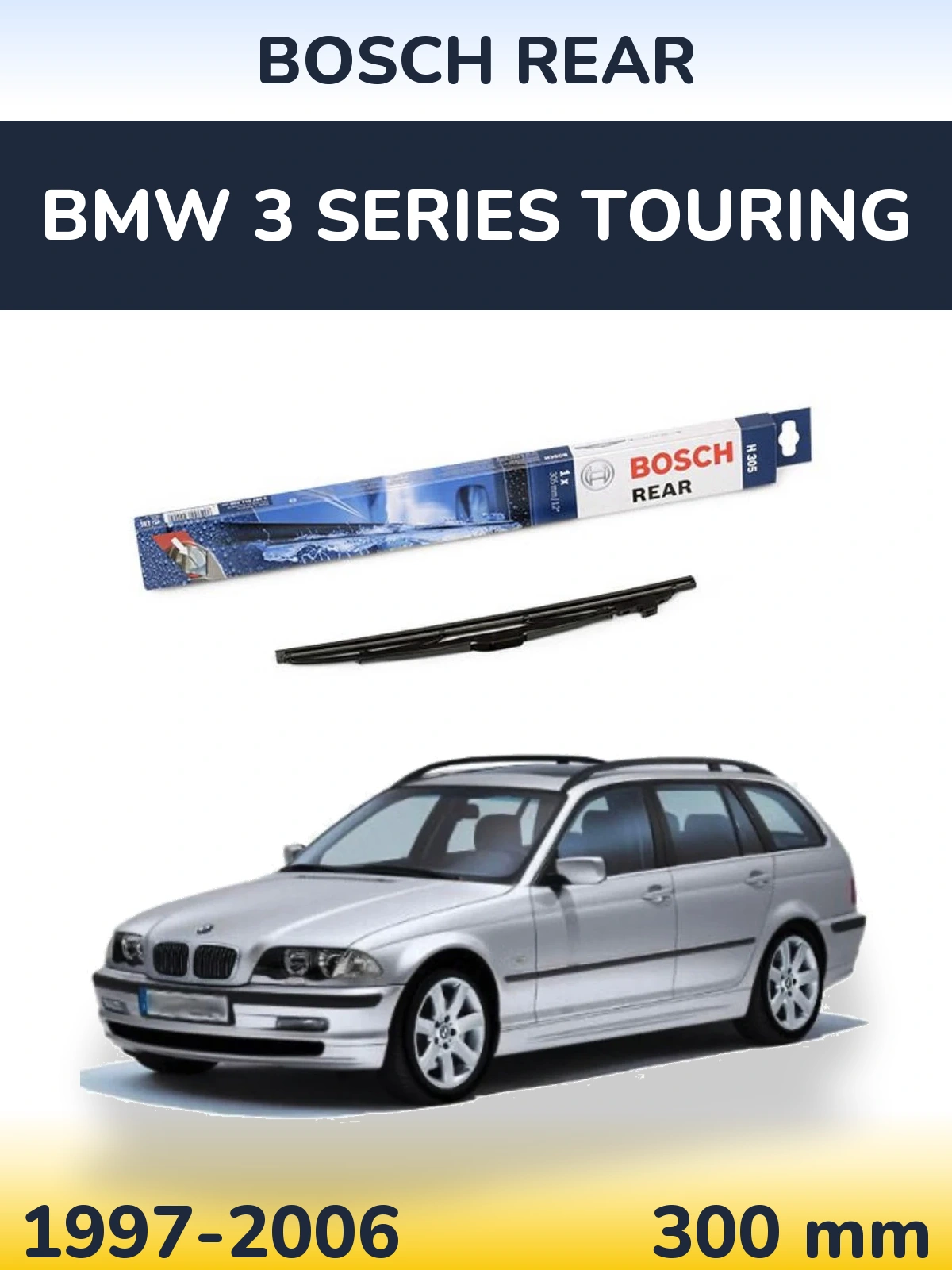 Rear wiper blade BOSCH Rear 300 mm for BMW 3 Series Touring 1997-2006