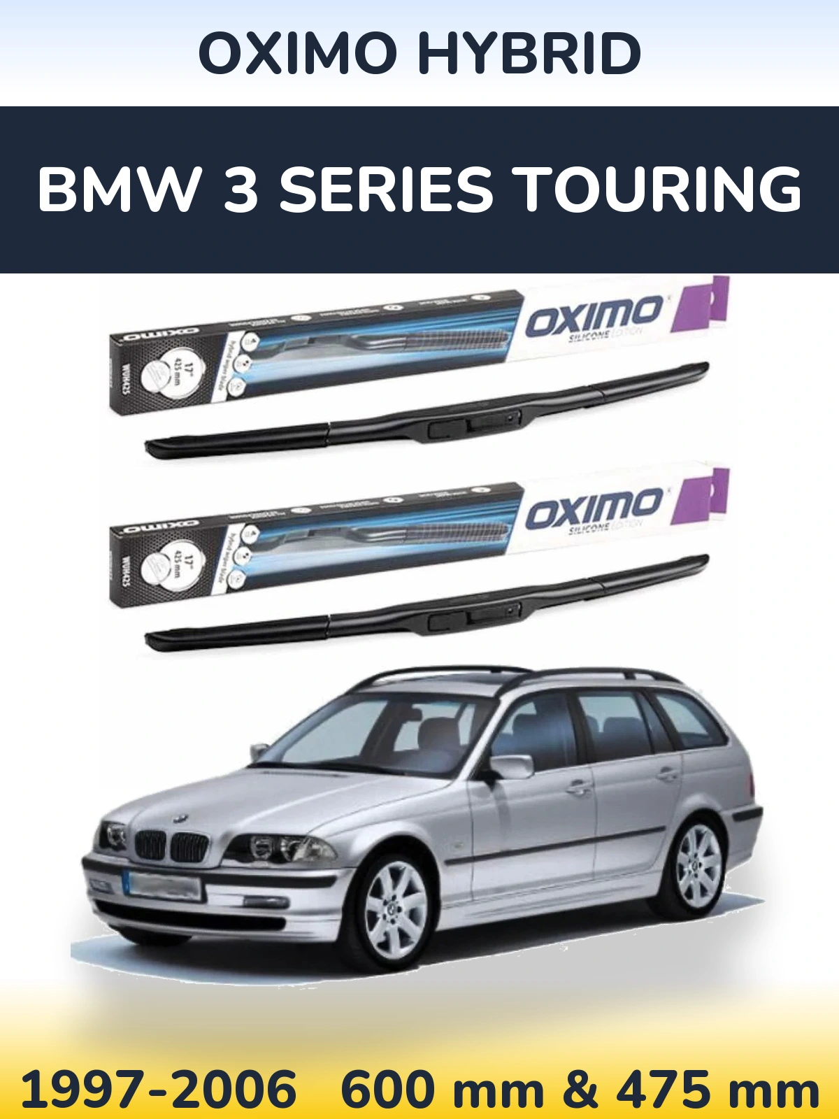 Front wiper blade set Oximo Hybrid 600 & 475 mm for BMW 3 Series Touring 1997-2006