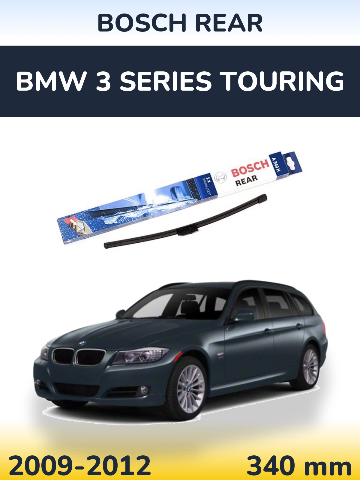 Rear wiper blade BOSCH Rear 340 mm for BMW 3 Series Touring 2009-2012
