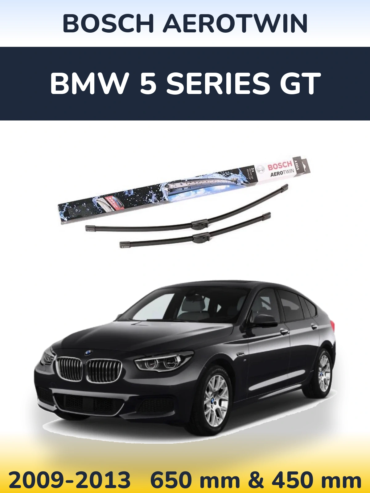Front wiper blade set BOSCH AeroTwin 650 & 450 mm for BMW 5 Series GT 2009-2013
