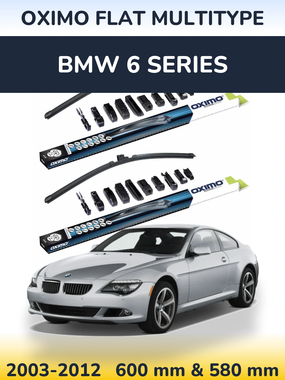 Front wiper blade set Oximo Flat MultiTipse 600 & 580 mm for BMW 6 Series 2003-2012