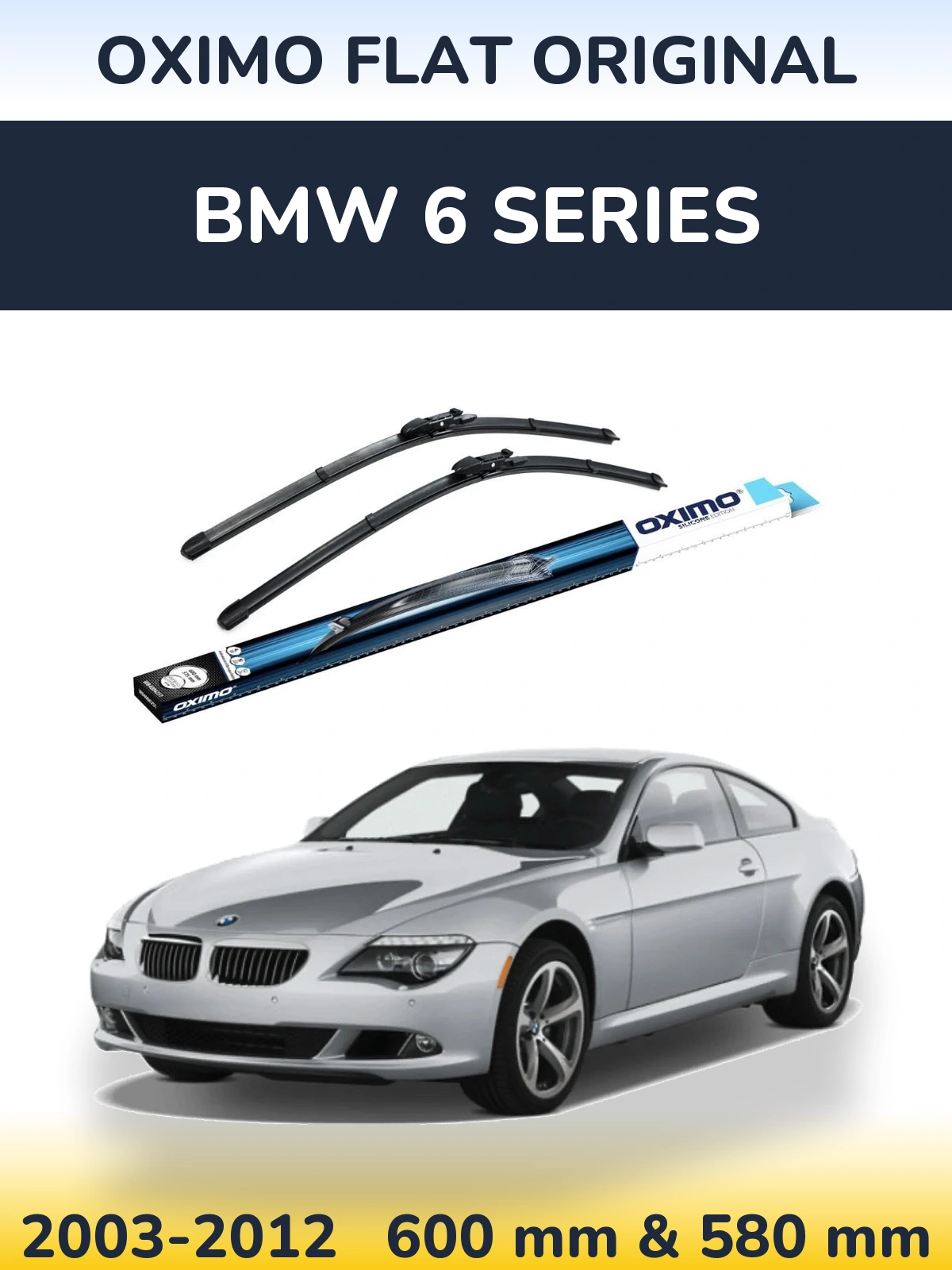 Front wiper blade set Oximo Flat Original 600 & 580 mm for BMW 6 Series 2003-2012
