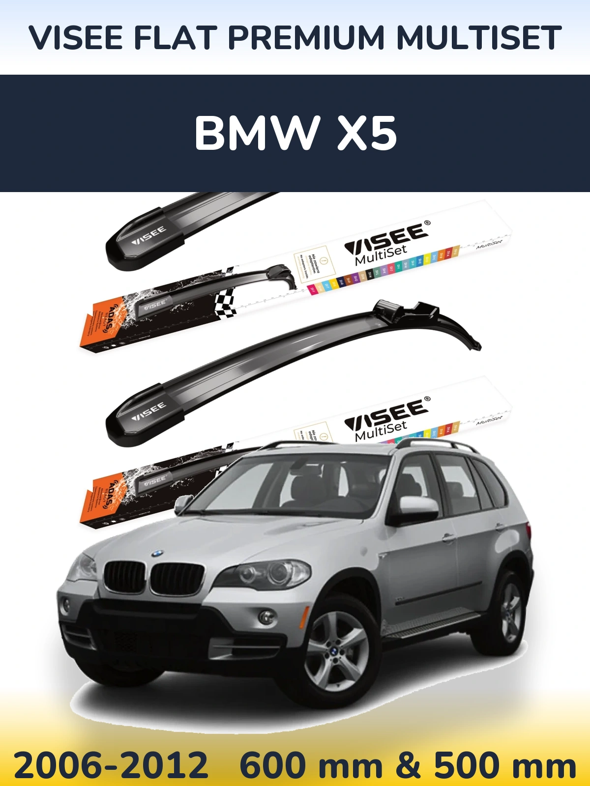 Front wiper blade set VISEE FLAT PREMIUM MultiSet 600 & 500 mm for BMW X5 2006-2012
