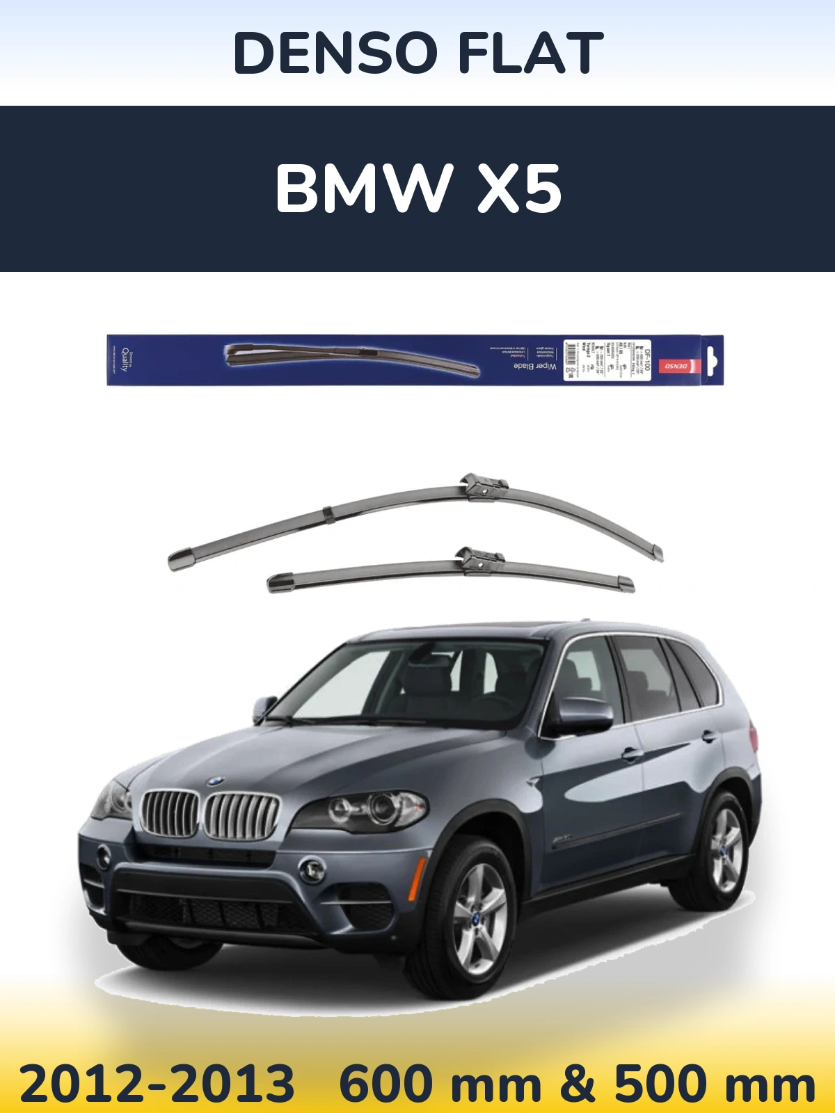 Front wiper blade set Denso Flat 600 & 500 mm for BMW X5 2012-2013