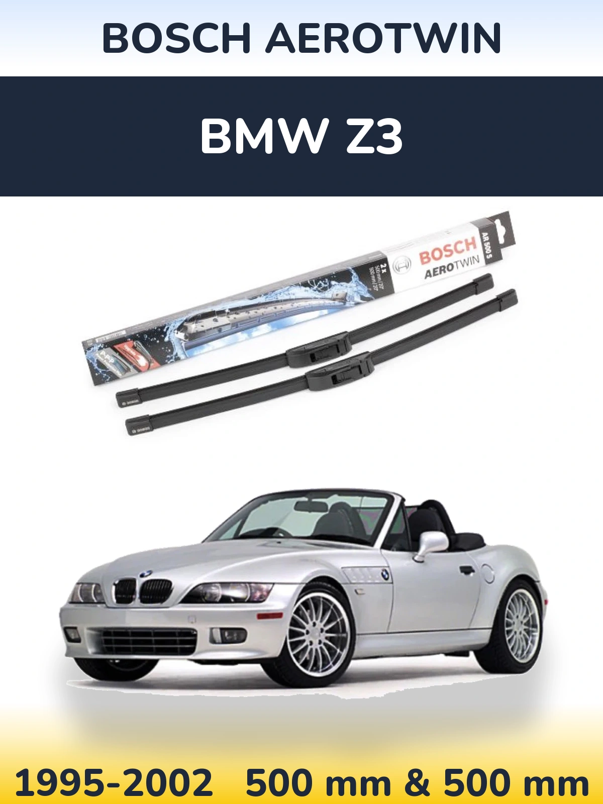 Front wiper blade set BOSCH AeroTwin 500 & 500 mm for BMW Z3 1995-2002