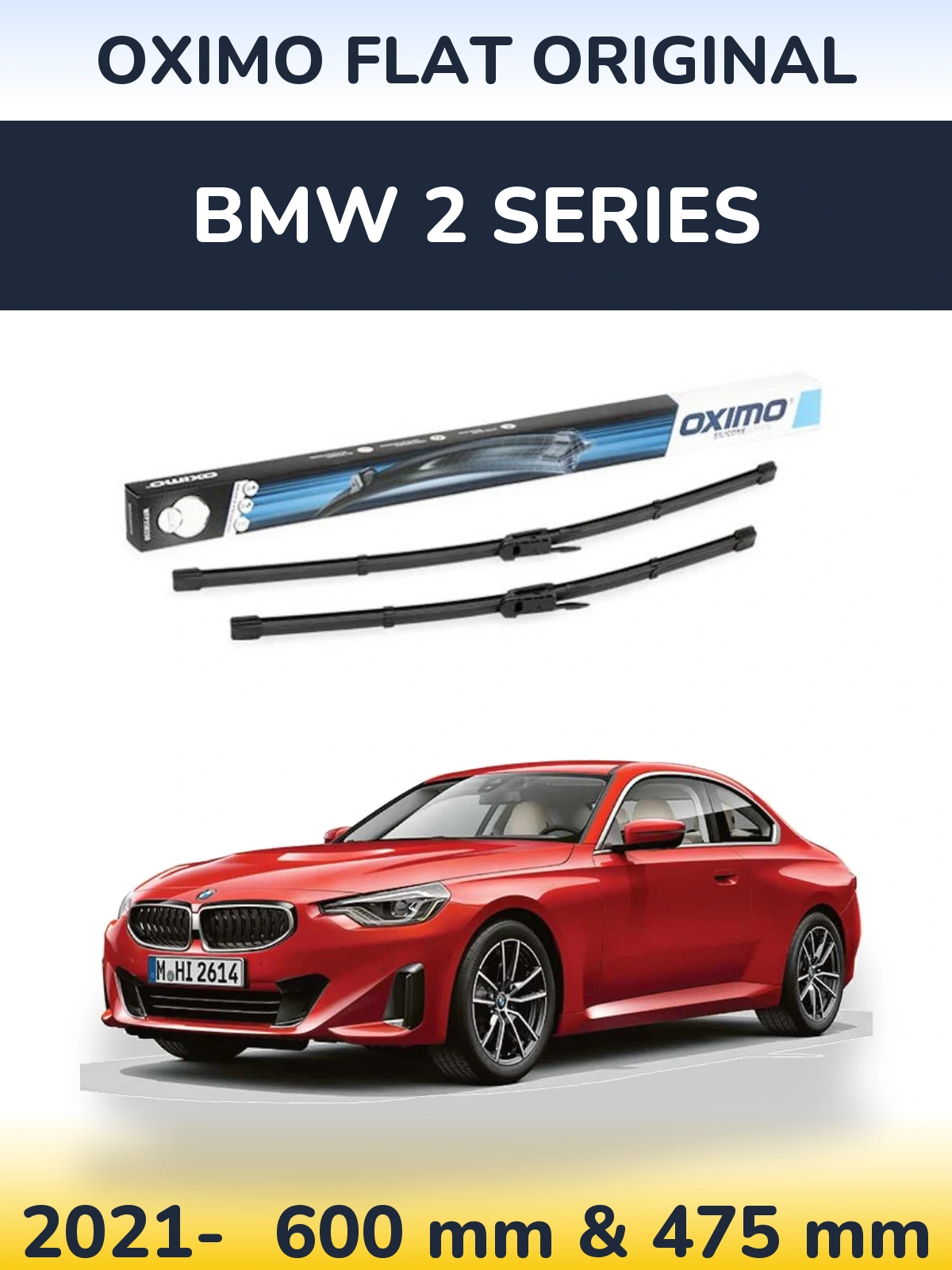 Front wiper blade set Oximo Flat Original 600 & 475 mm for BMW 2 Series 2021-2026