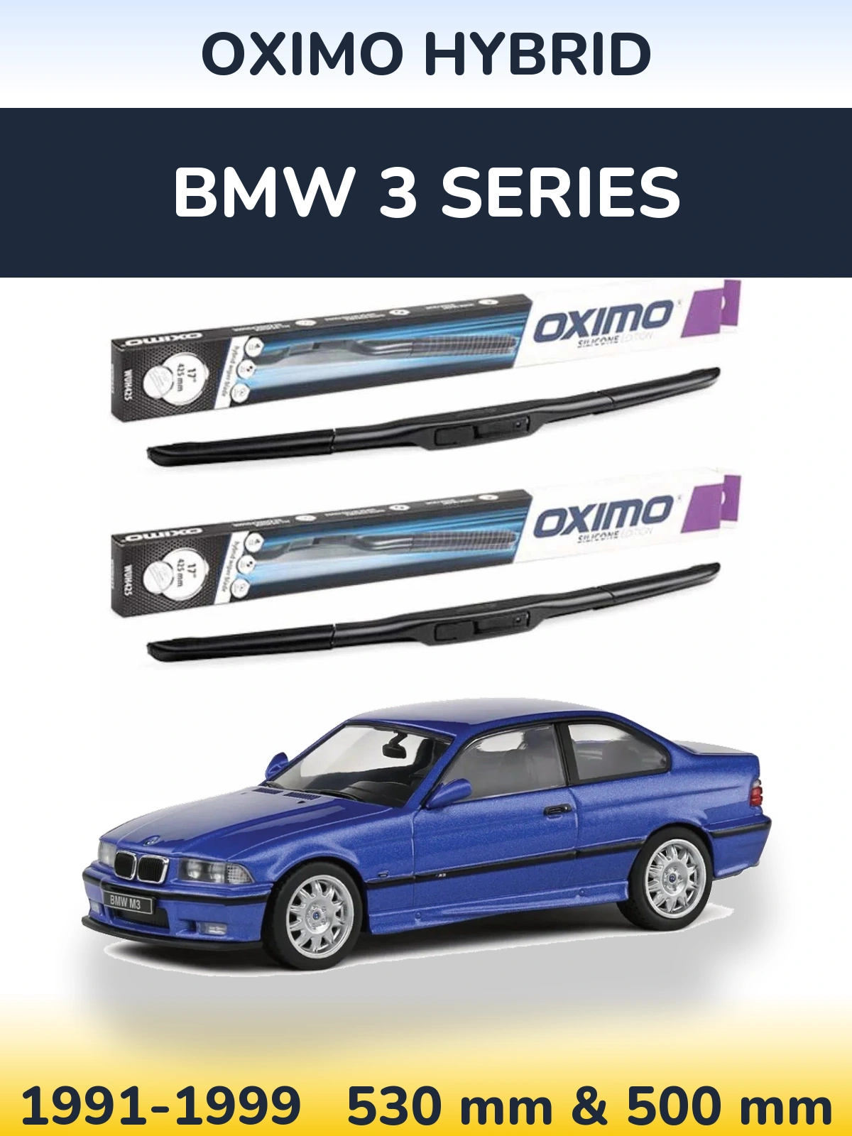 Front wiper blade set Oximo Hybrid 530 & 500 mm for BMW 3 Series 1991-1999