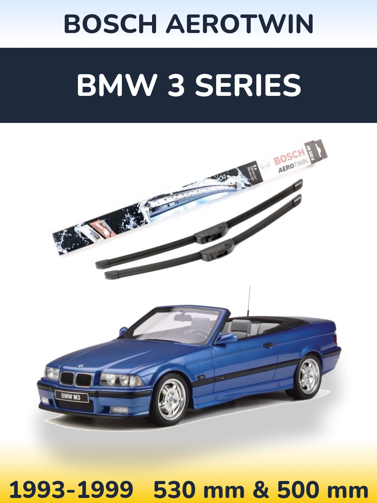 Front wiper blade set BOSCH AeroTwin 530 & 500 mm for BMW 3 Series 1993-1999
