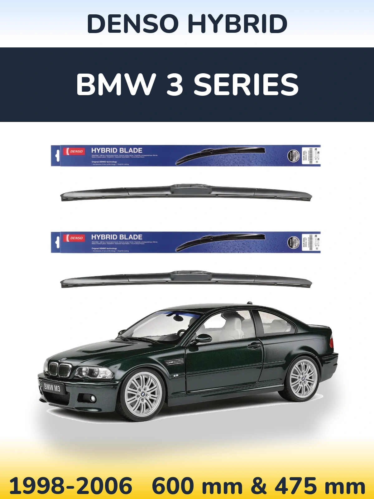 Front wiper blade set Denso Hybrid 600 & 475 mm for BMW 3 Series 1998-2006