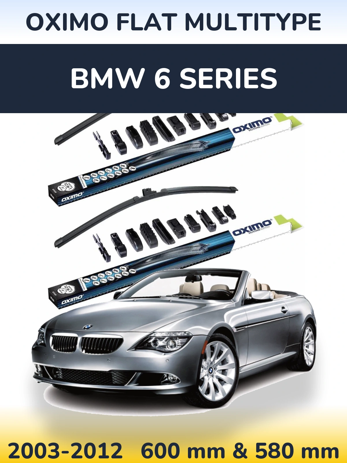 Front wiper blade set Oximo Flat MultiTipse 600 & 580 mm for BMW 6 Series 2003-2012