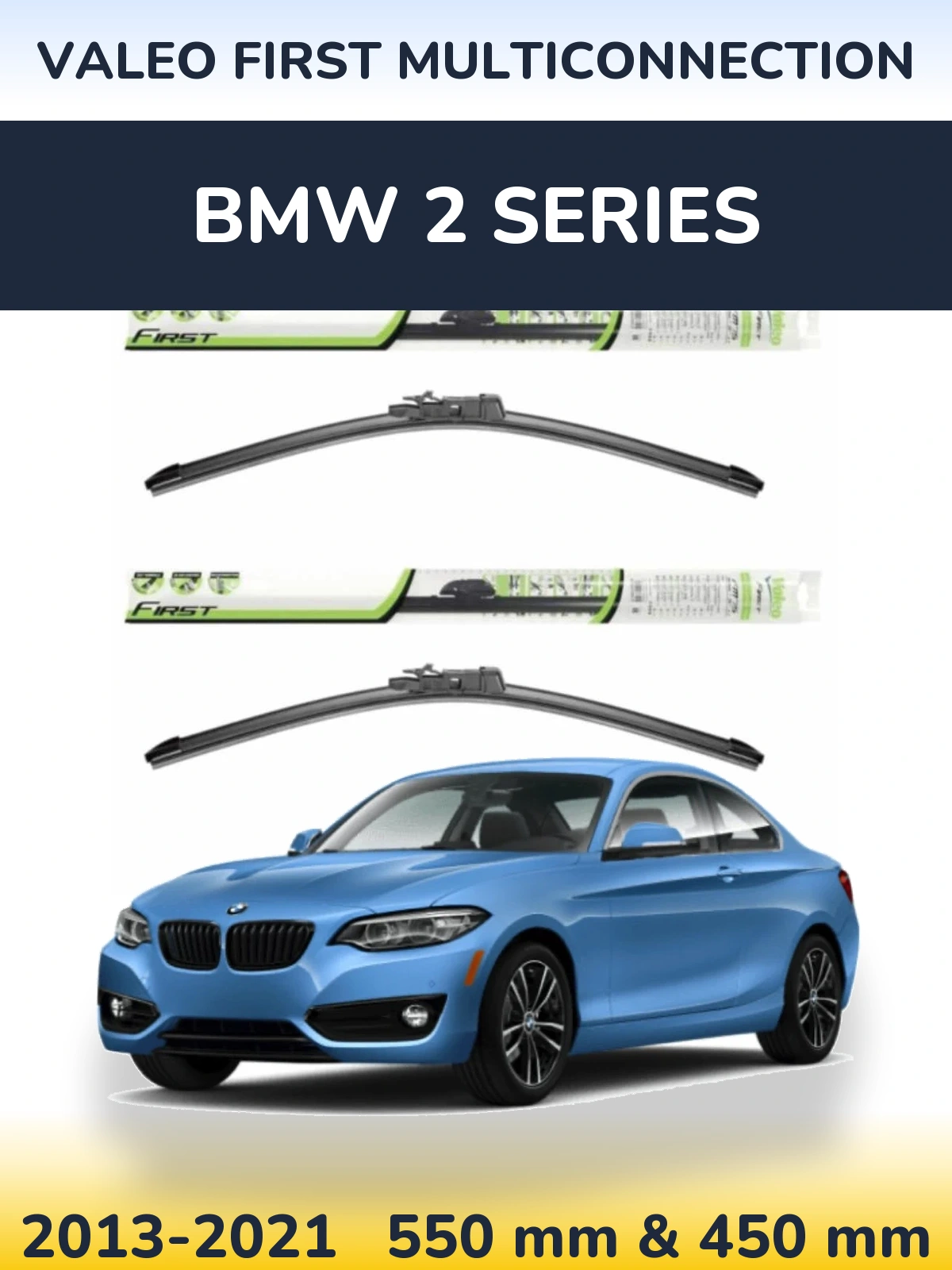 Комплект передніх щіток Valeo First MultiConnection 550 & 450 мм для BMW 2 Series 2013-2021