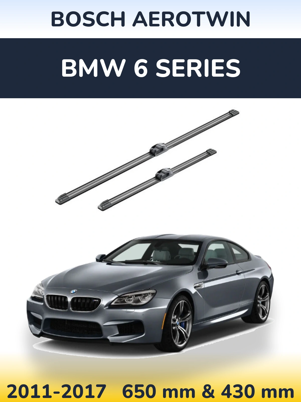 Front wiper blade set BOSCH AeroTwin 650 & 430 mm for BMW 6 Series 2011-2017