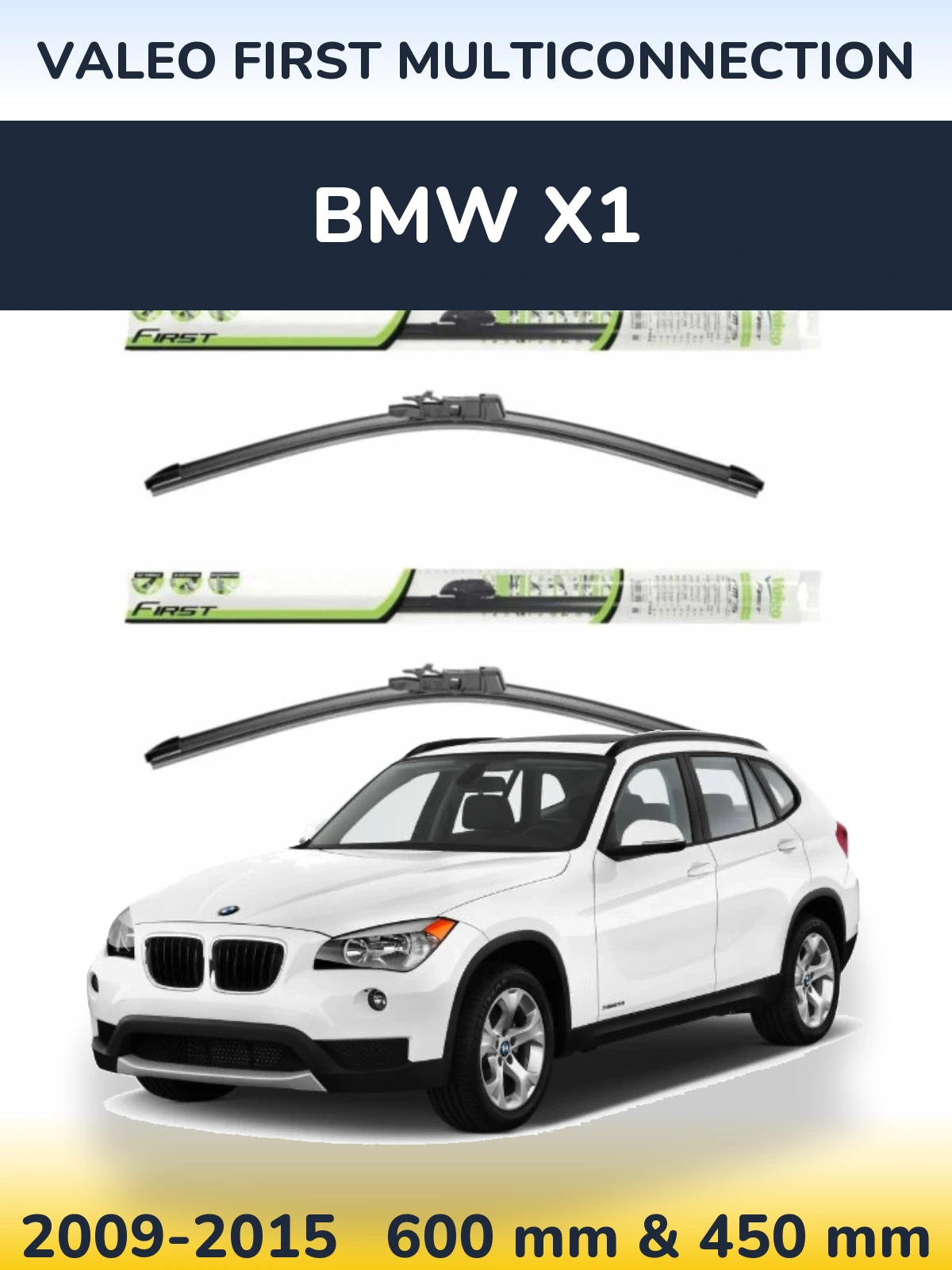 Front wiper blade set Valeo First MultiConnection 600 & 450 mm for BMW X1 2009-2015