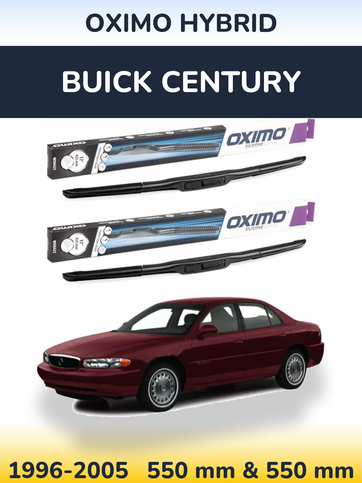 Front wiper blade set Oximo Hybrid 550 & 550 mm for Buick Century 1996-2005