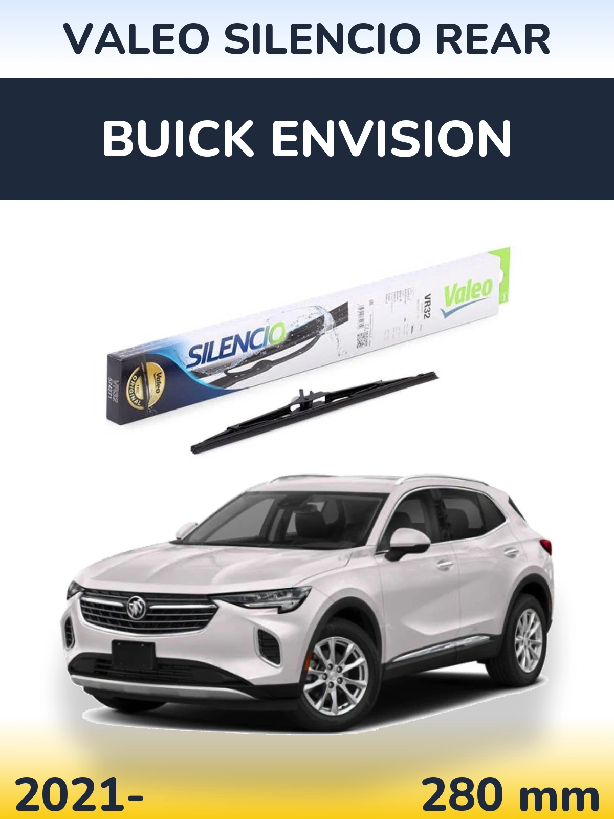 Rear wiper blade Valeo Silencio Rear 280 mm for Buick Envision 2021-2026