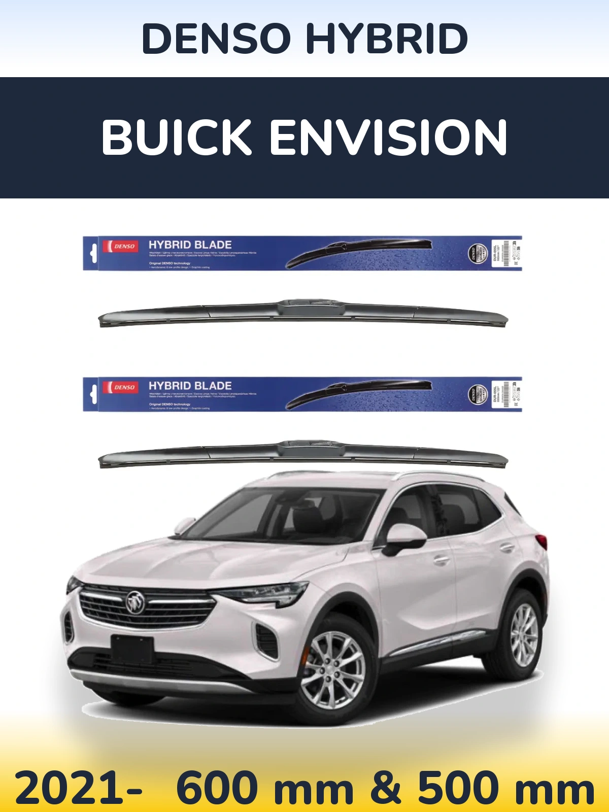 Комплект передніх щіток Denso Hybrid 600 & 500 мм для Buick Envision 2021-2026