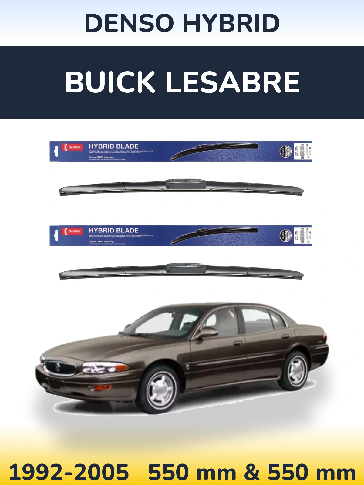 Front wiper blade set Denso Hybrid 550 & 550 mm for Buick LeSabre 1992-2005