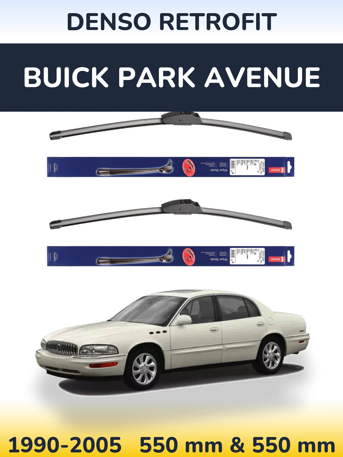 Комплект передних дворников Denso Retrofit 550 & 550 мм для Buick Park Avenue 1990-2005