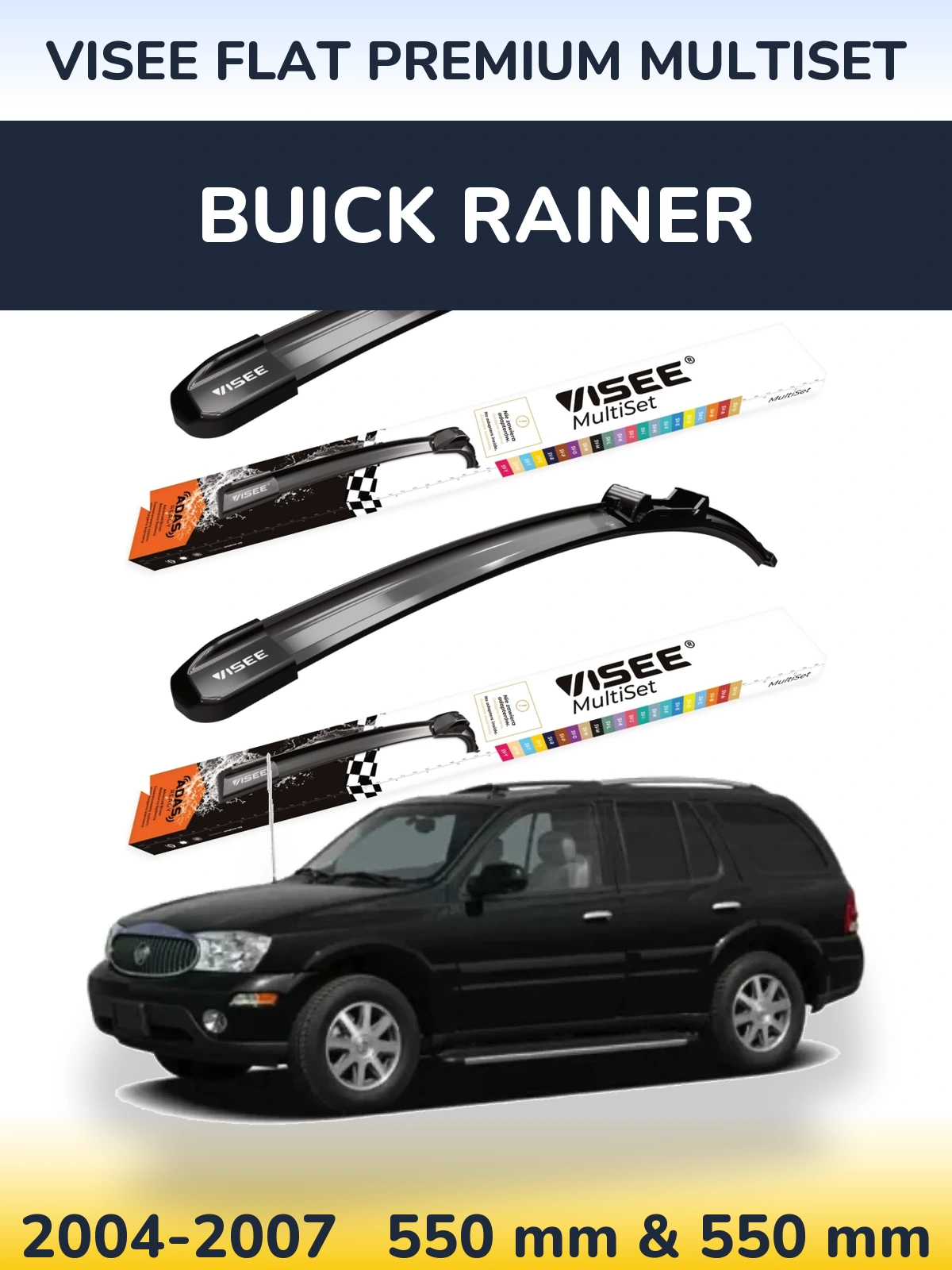 Front wiper blade set VISEE FLAT PREMIUM MultiSet 550 & 550 mm for Buick Rainer 2004-2007