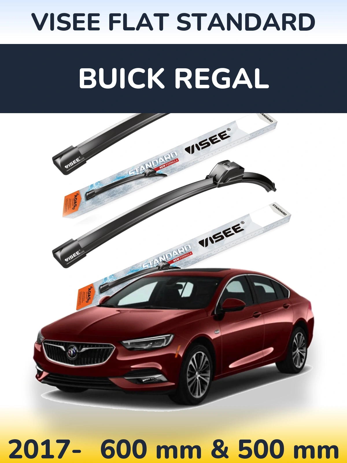 Front wiper blade set VISEE FLAT STANDARD 600 & 500 mm for Buick Regal 2017-2026