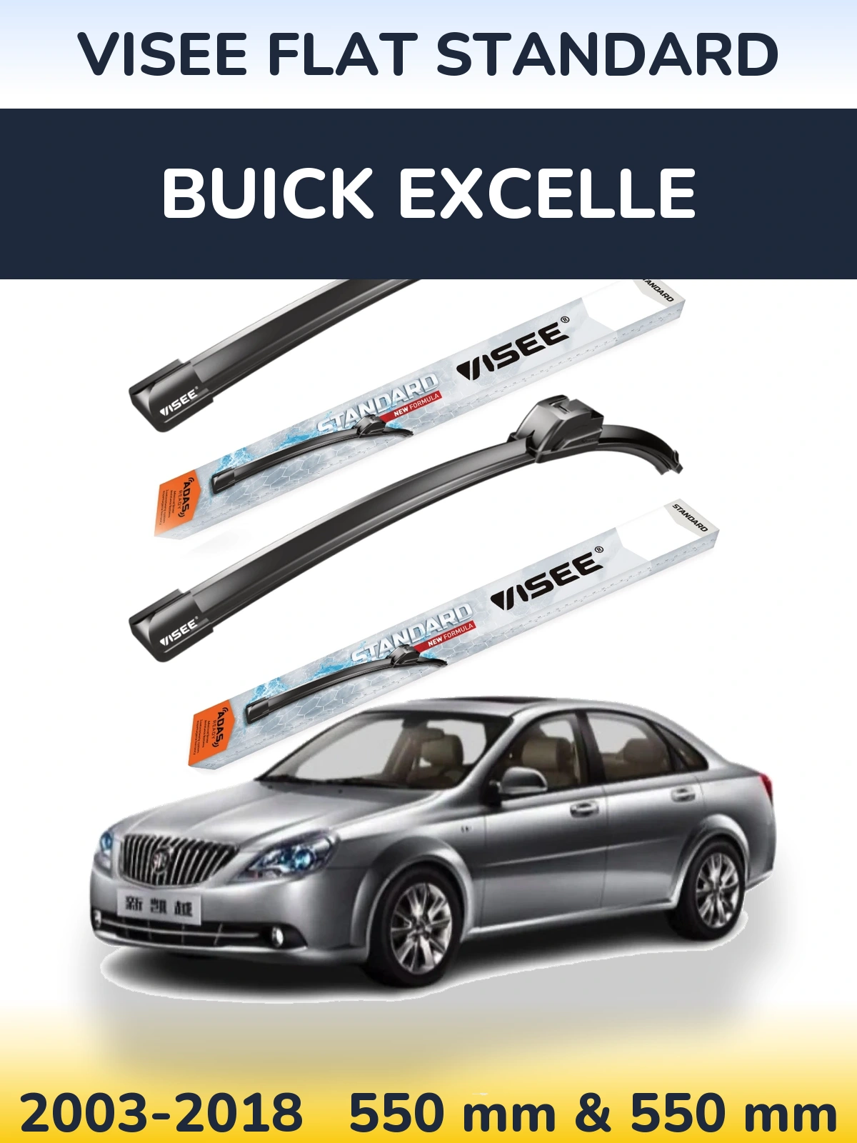 Front wiper blade set VISEE FLAT STANDARD 550 & 550 mm for Buick Excelle 2003-2018