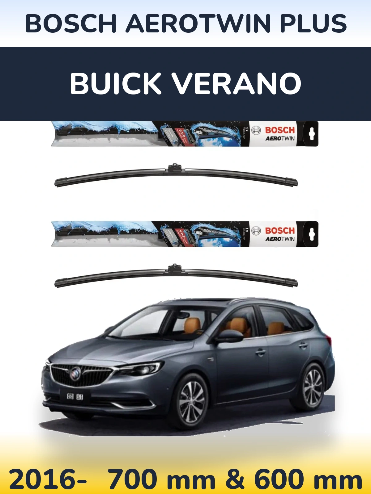 Front wiper blade set BOSCH AeroTwin Plus 700 & 600 mm for Buick Verano 2016-2026