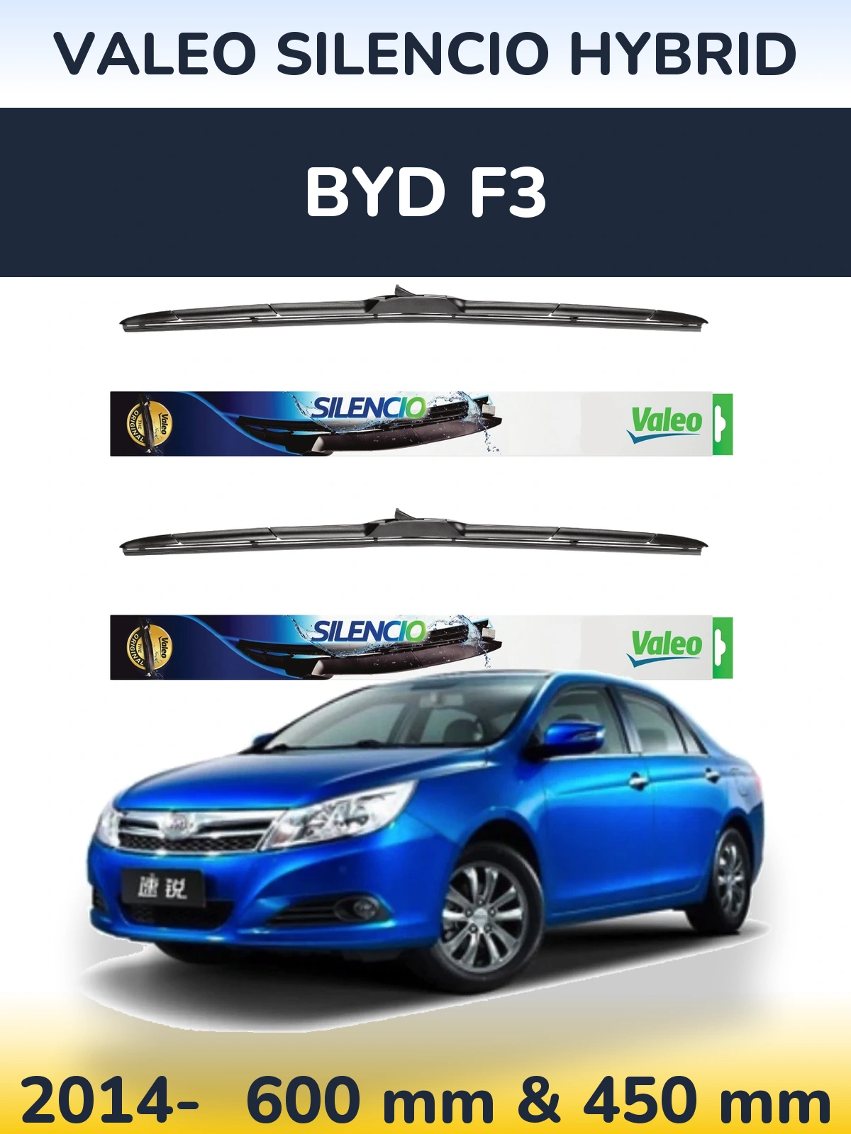 Front wiper blade set Valeo Silencio Hybrid 600 & 450 mm for BYD F3 2014-2026