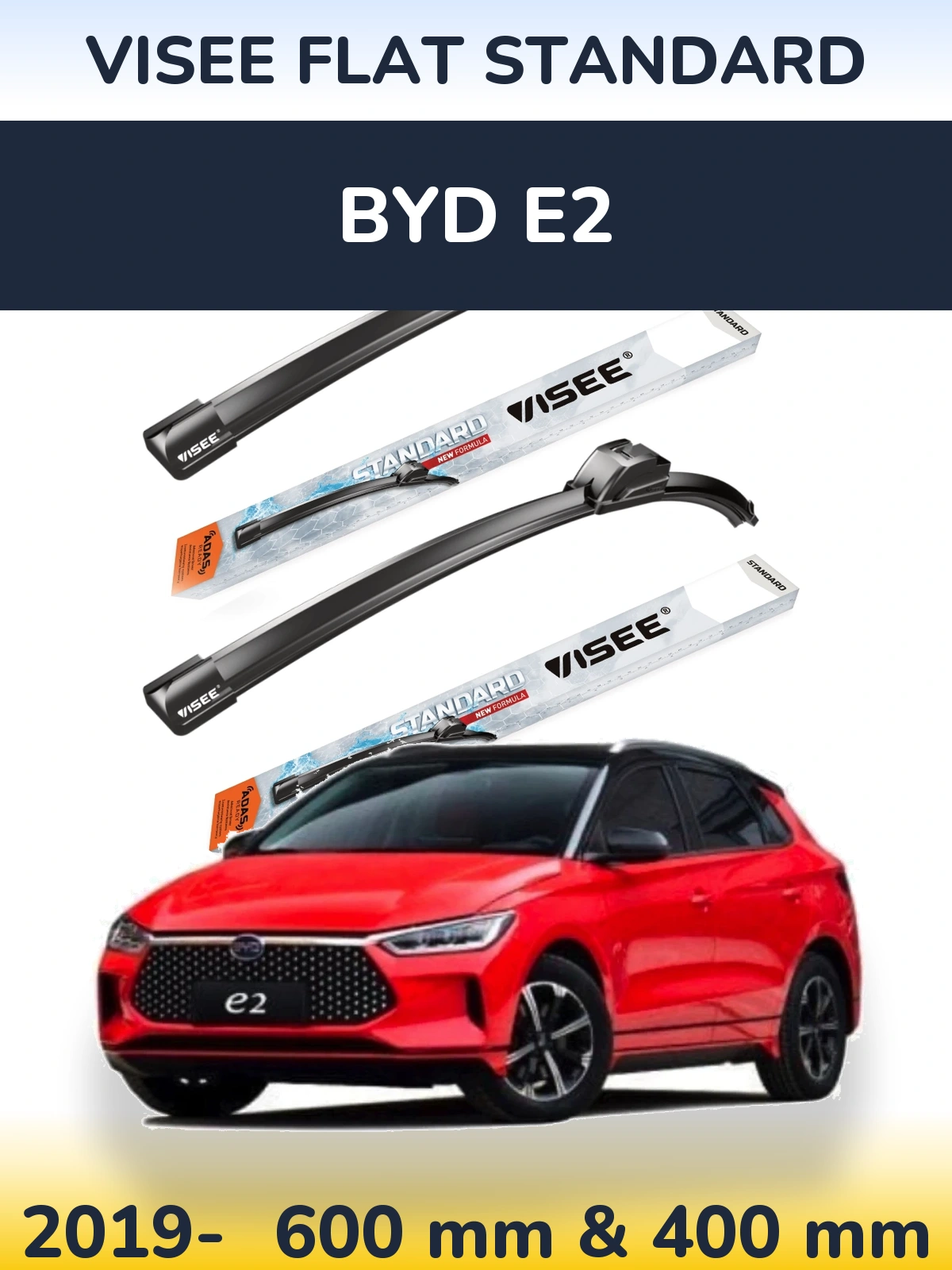 Front wiper blade set VISEE FLAT STANDARD 600 & 400 mm for BYD E2 2019-2026