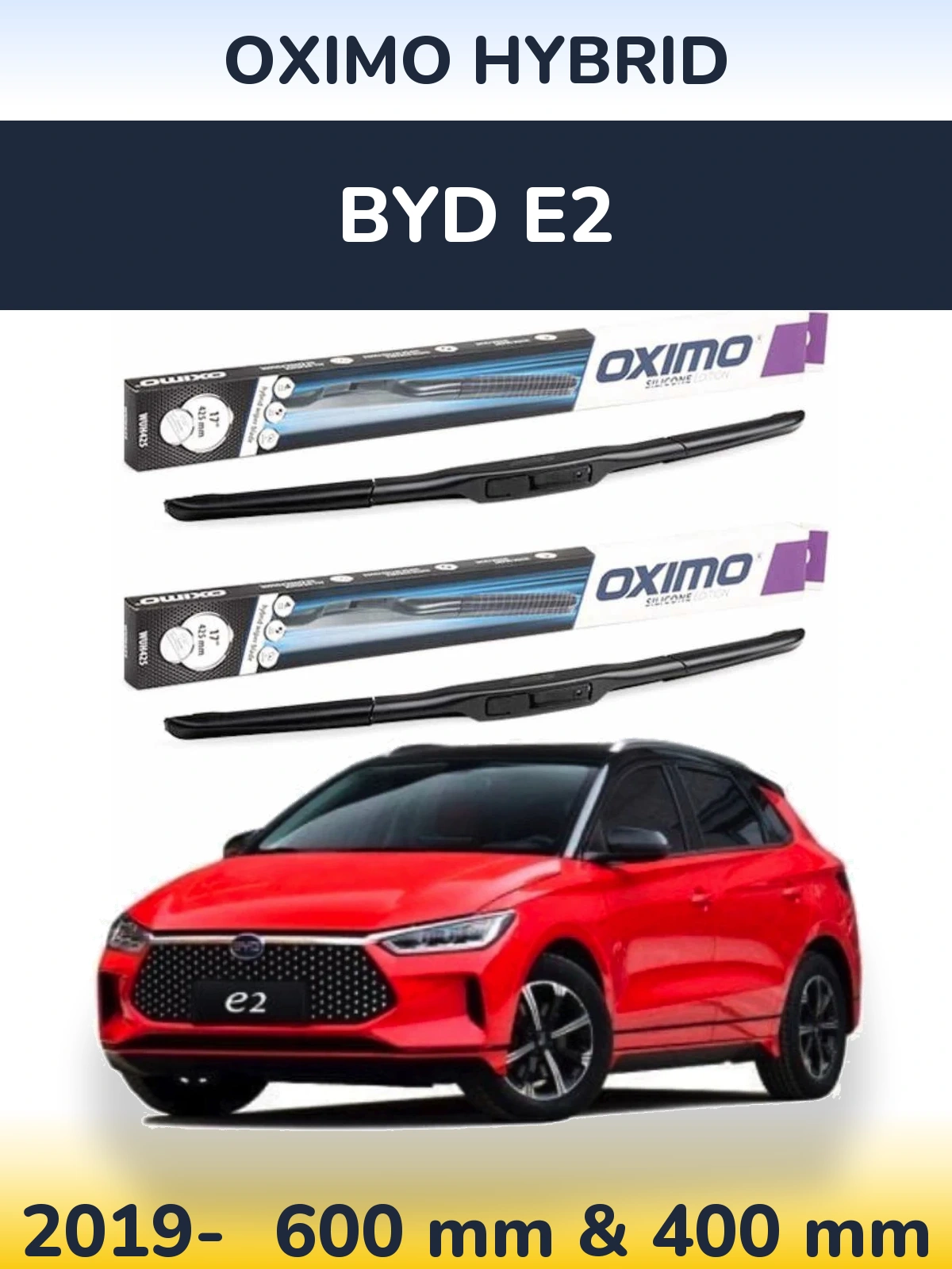 Front wiper blade set Oximo Hybrid 600 & 400 mm for BYD E2 2019-2026