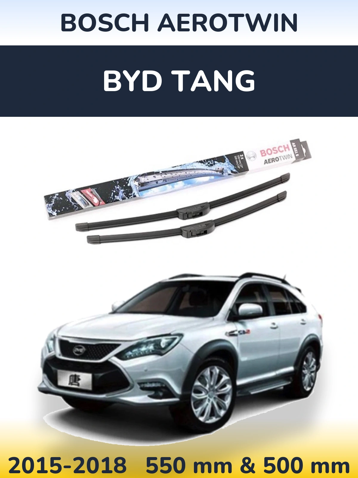 Front wiper blade set BOSCH AeroTwin 550 & 500 mm for BYD Tang 2015-2018