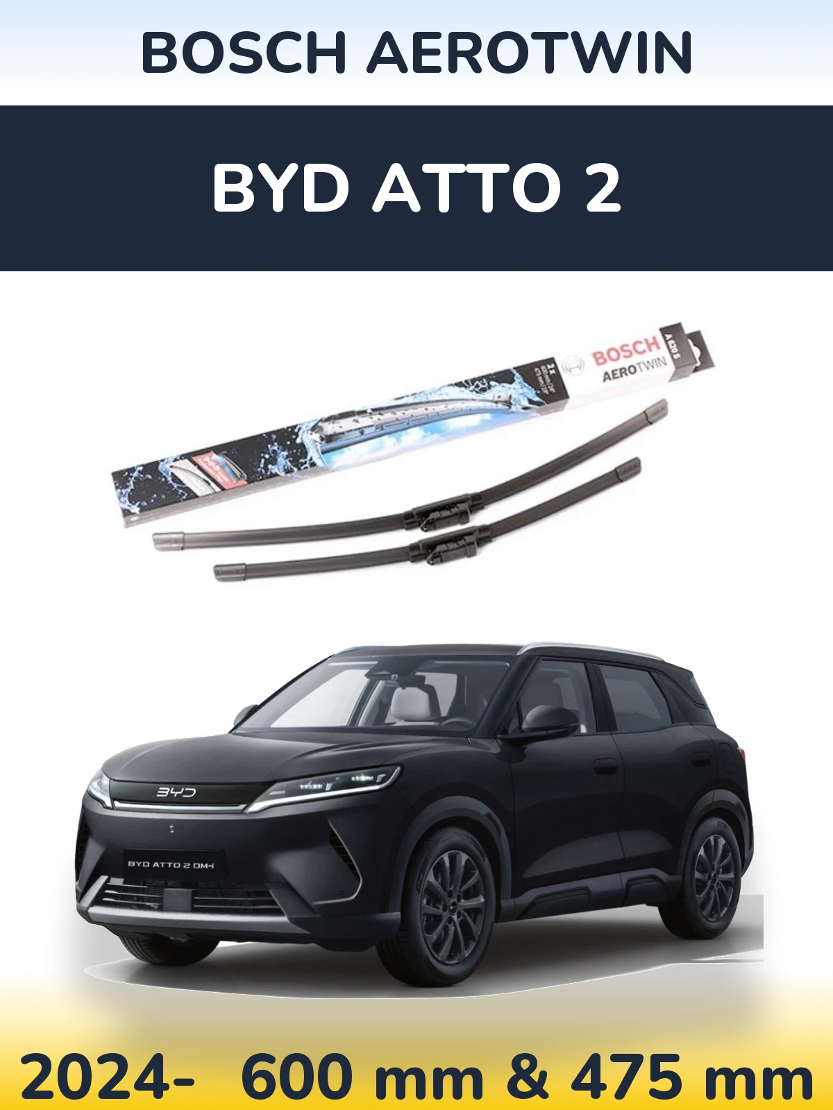 Front wiper blade set BOSCH AeroTwin 600 & 475 mm for BYD Atto 2 2024-2026
