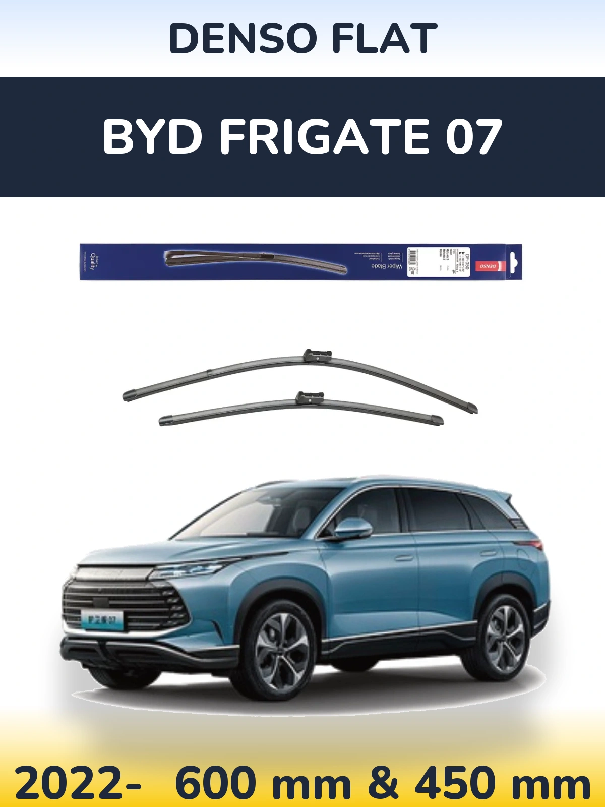 Комплект передніх щіток Denso Flat 600 & 450 мм для BYD Frigate 07 2022-2026