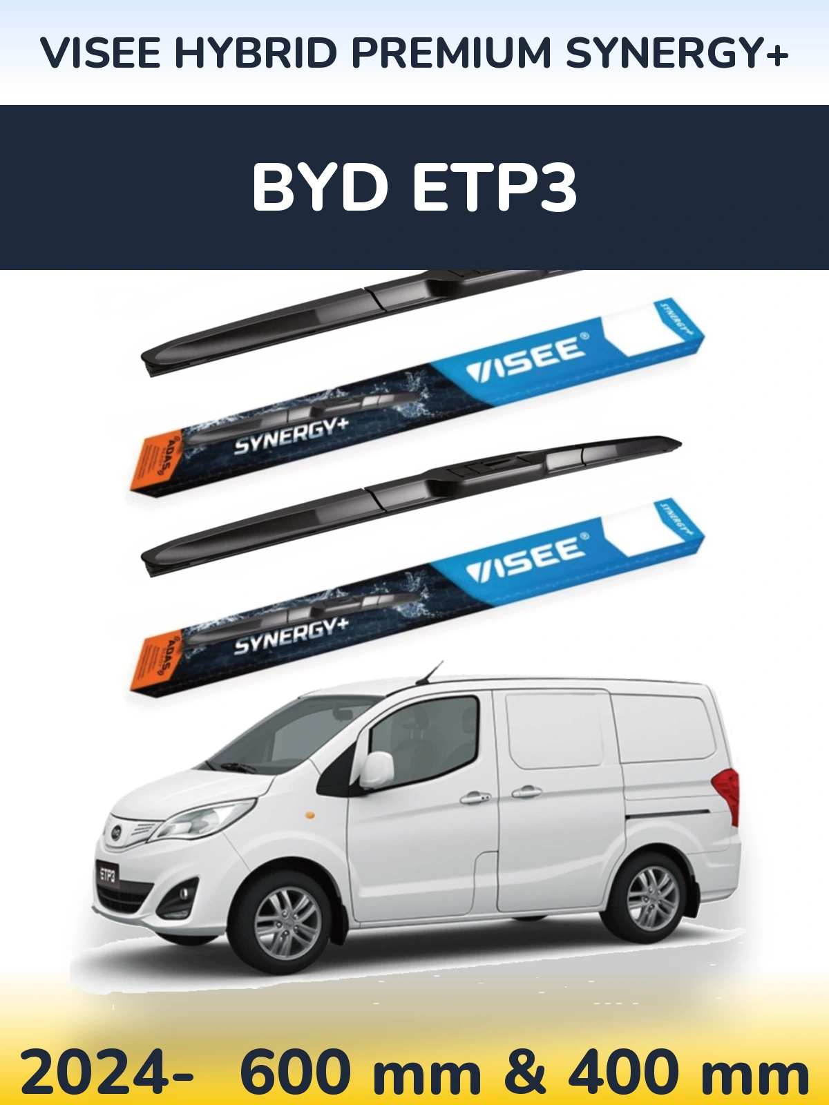 Front wiper blade set VISEE HYBRID PREMIUM SYNERGY+ 600 & 400 mm for BYD ETP3 2024-2026