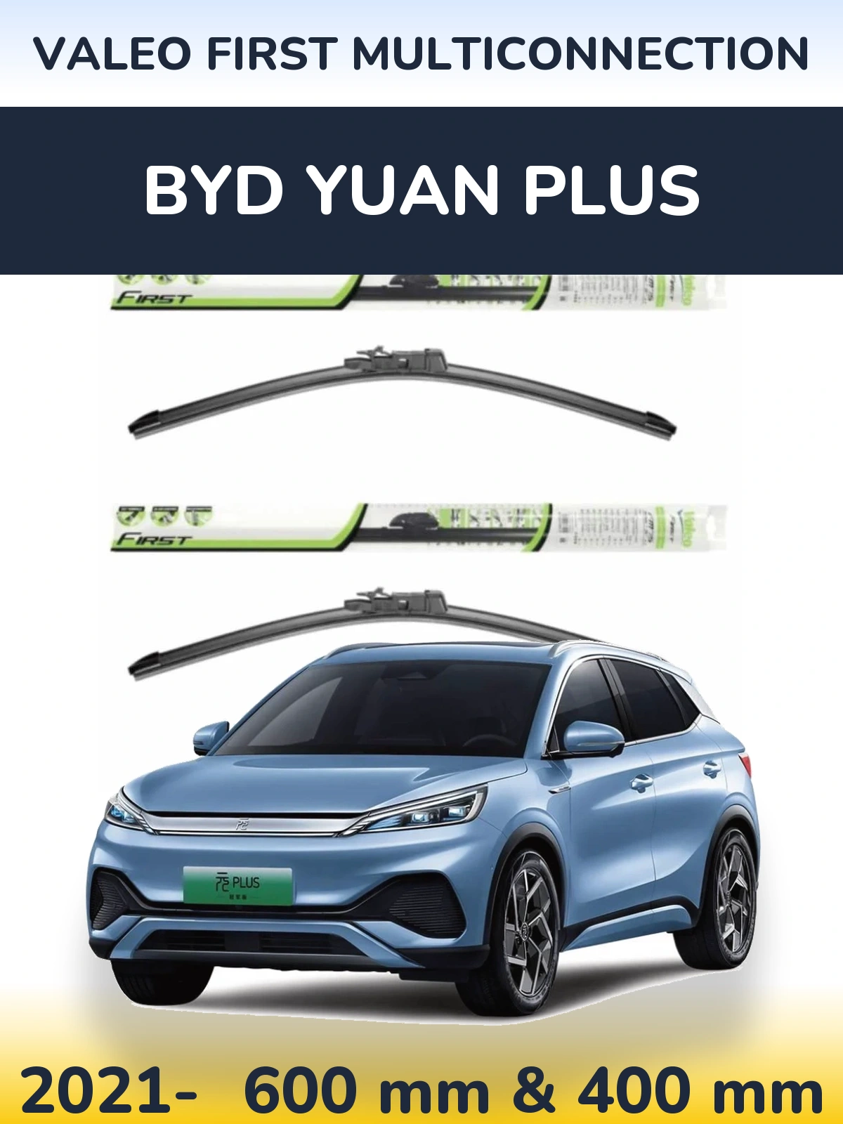 Комплект передних дворников Valeo First MultiConnection 600 & 400 мм для BYD Yuan Plus 2021-2026