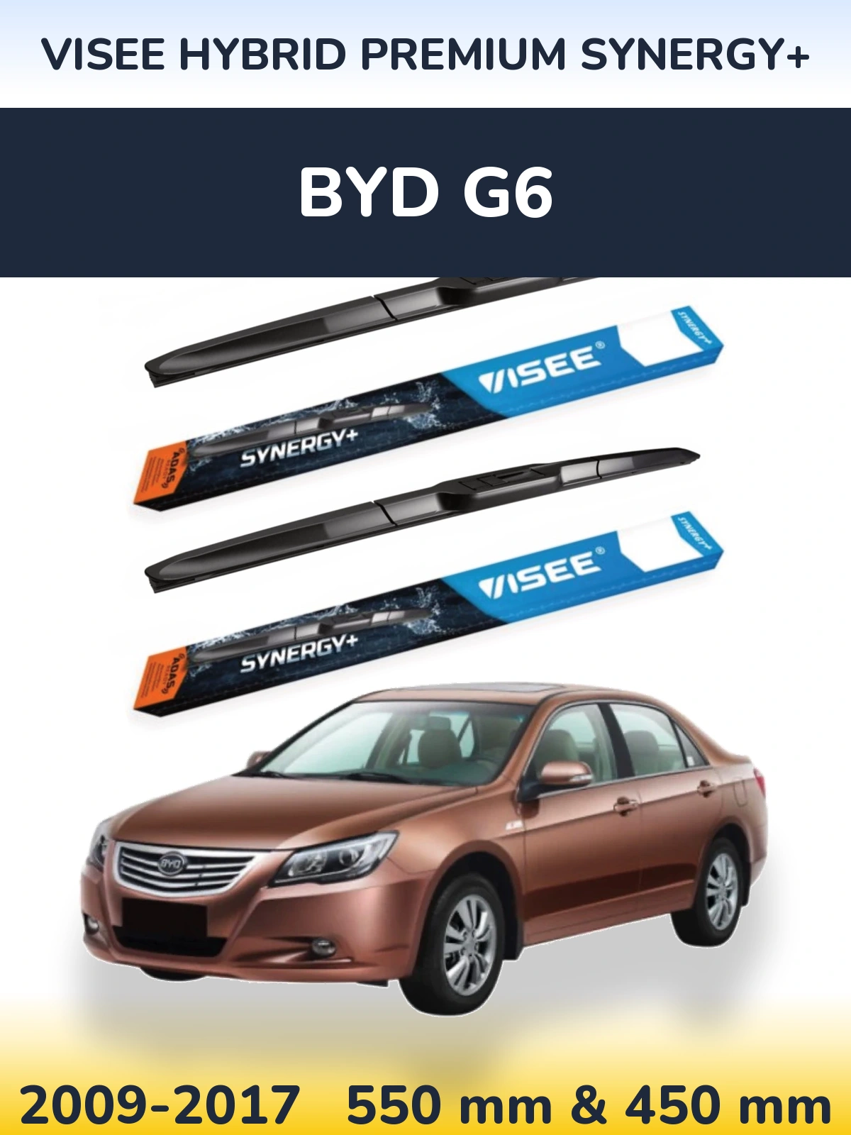 Front wiper blade set VISEE HYBRID PREMIUM SYNERGY+ 550 & 450 mm for BYD G6 2009-2017