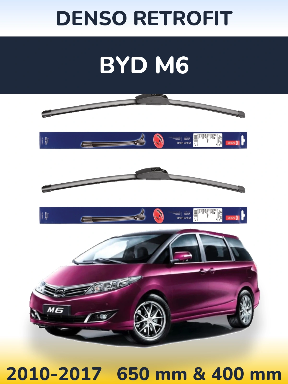 Front wiper blade set Denso Retrofit 650 & 400 mm for BYD M6 2010-2017