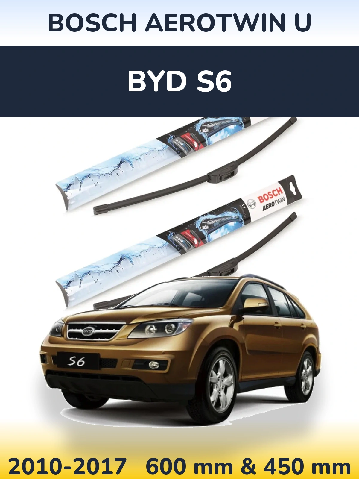 Front wiper blade set BOSCH AeroTwin U 600 & 450 mm for BYD S6 2010-2017