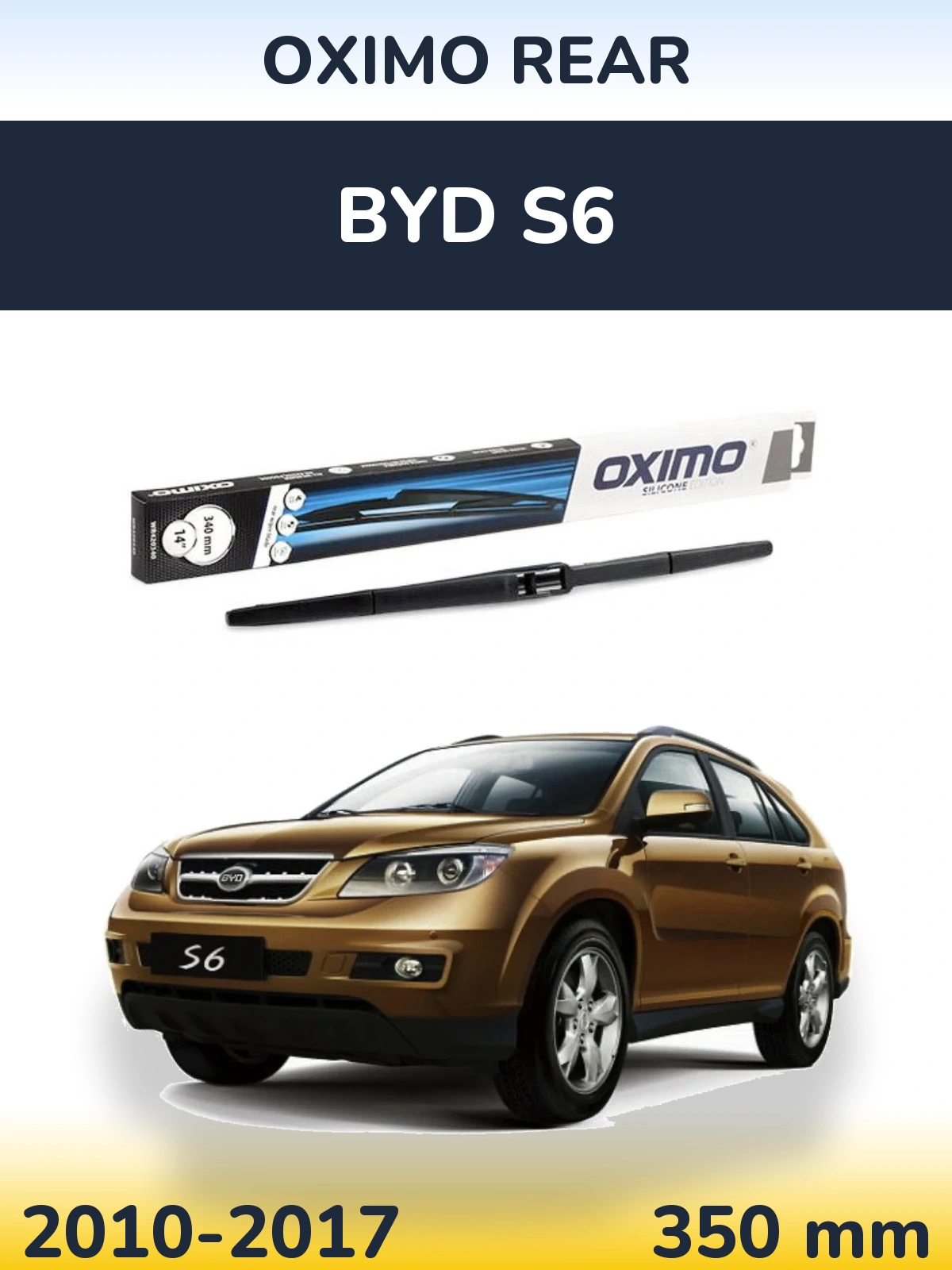 Rear wiper blade Oximo Rear 350 mm for BYD S6 2010-2017