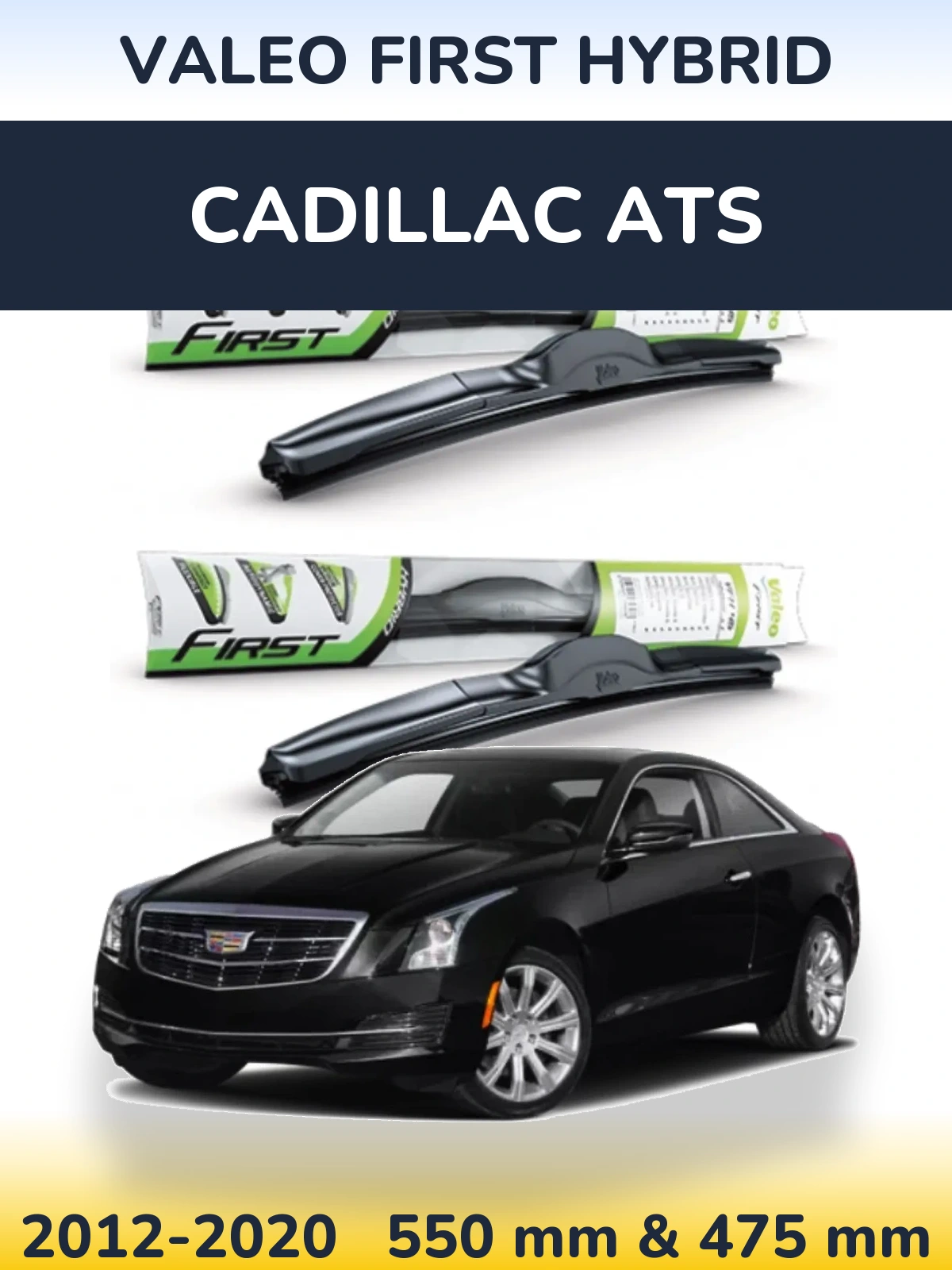 Комплект передних дворников Valeo First Hybrid 550 & 475 мм для Cadillac ATS 2012-2020