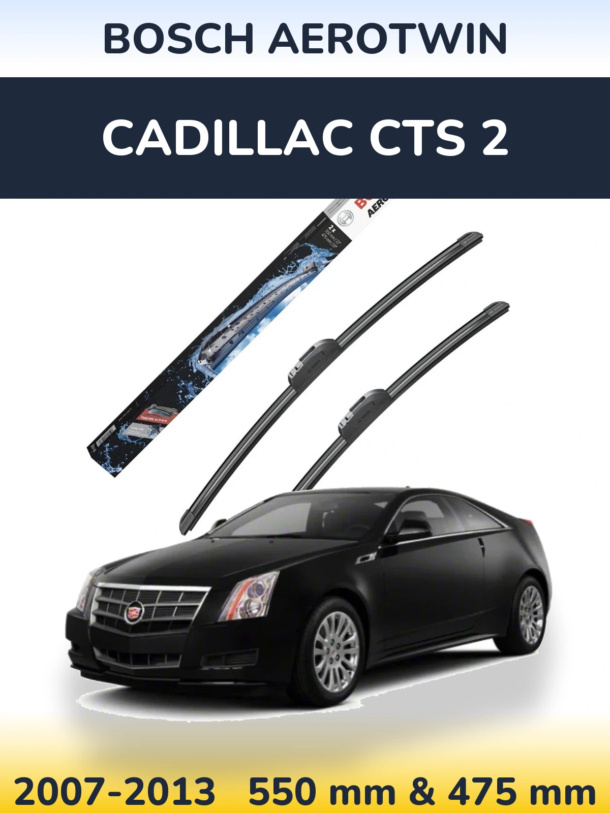 Комплект передних дворников BOSCH AeroTwin 550 & 475 мм для Cadillac CTS 2 2007-2013