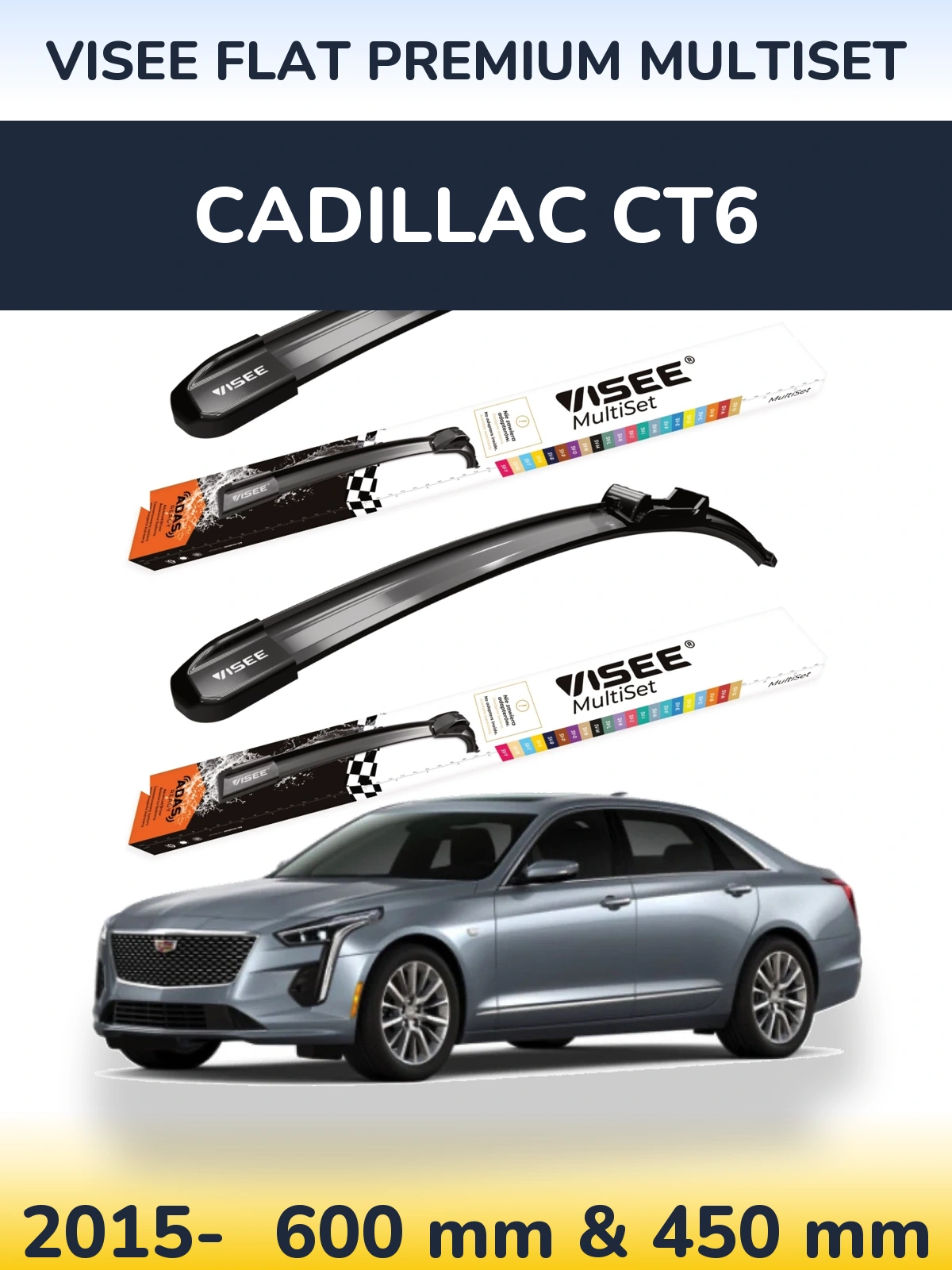 Front wiper blade set VISEE FLAT PREMIUM MultiSet 600 & 450 mm for Cadillac CT6 2015-2026