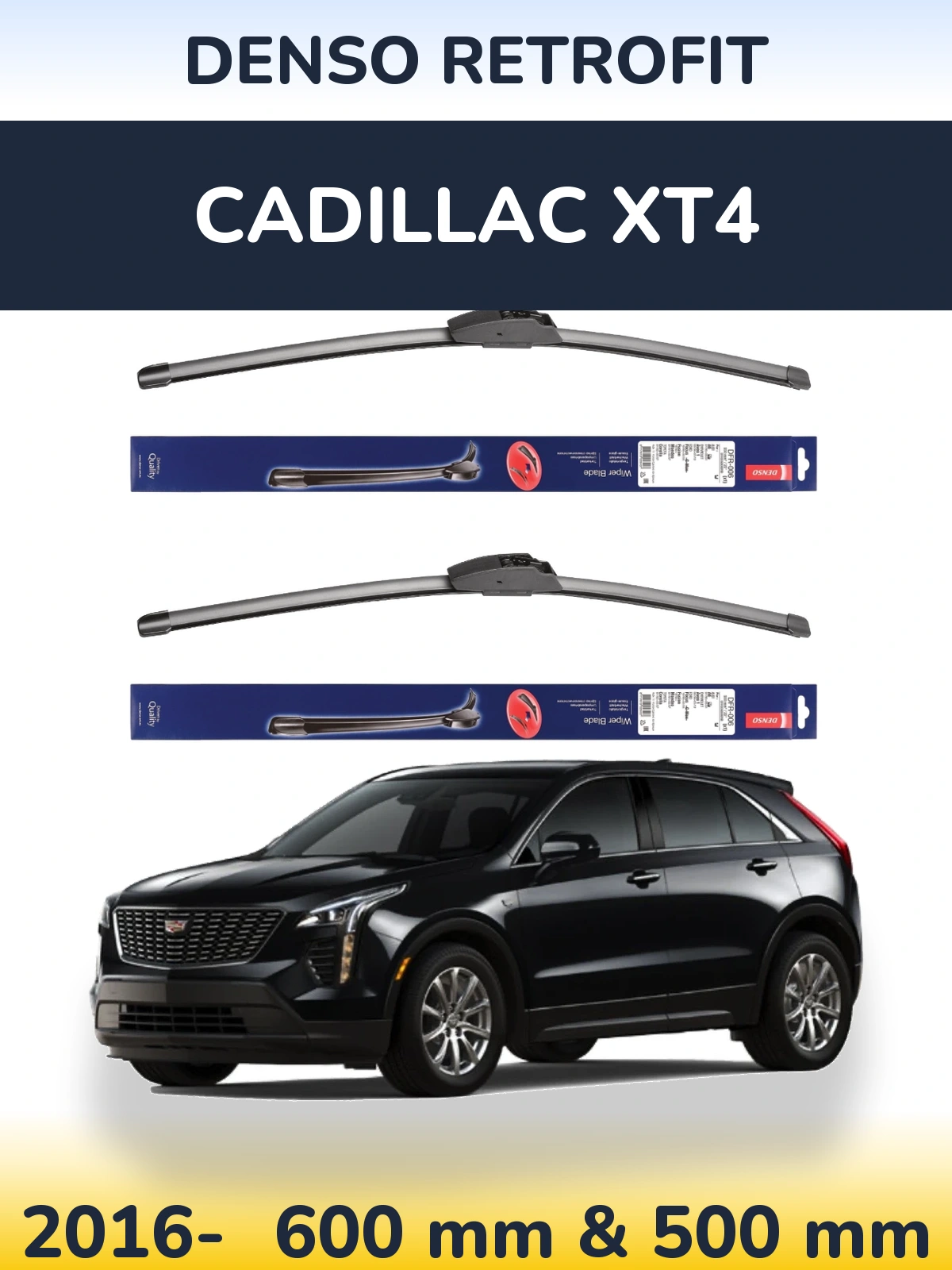 Front wiper blade set Denso Retrofit 600 & 500 mm for Cadillac XT4 2016-2026