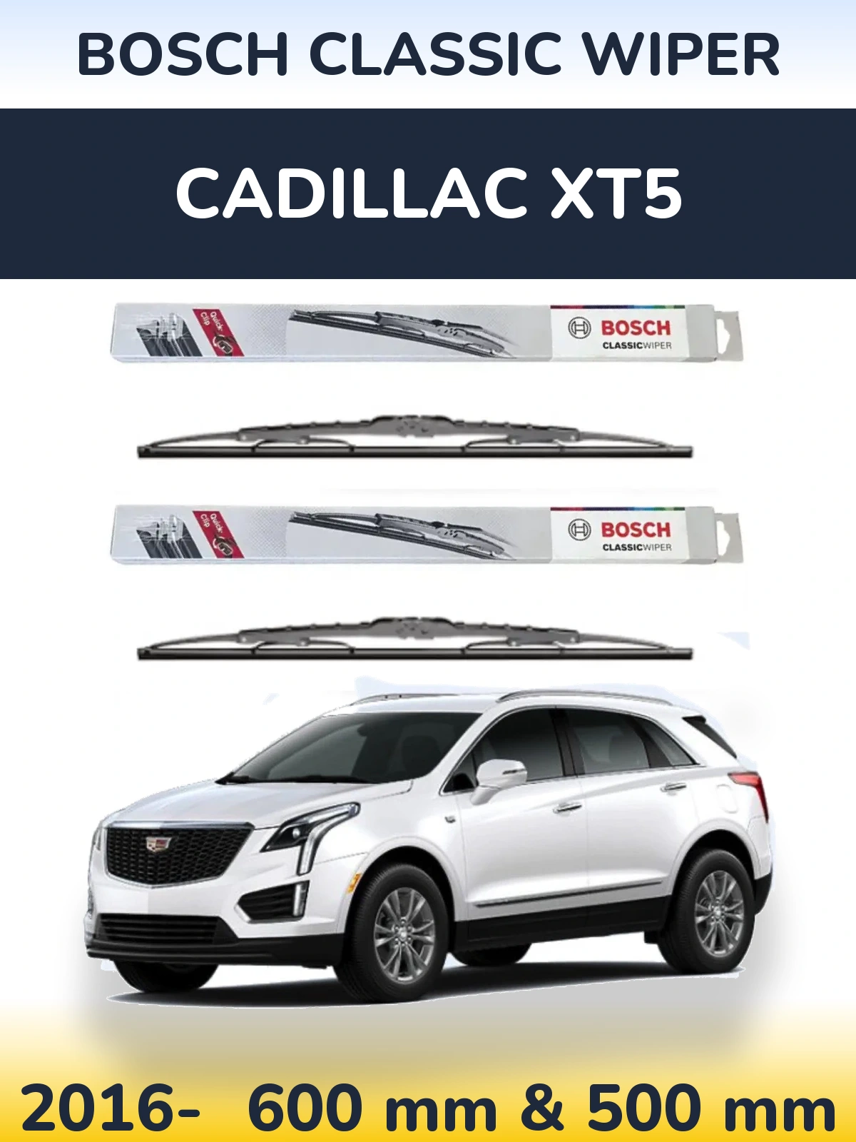 Front wiper blade set BOSCH Classic Wiper 600 & 500 mm for Cadillac XT5 2016-2026