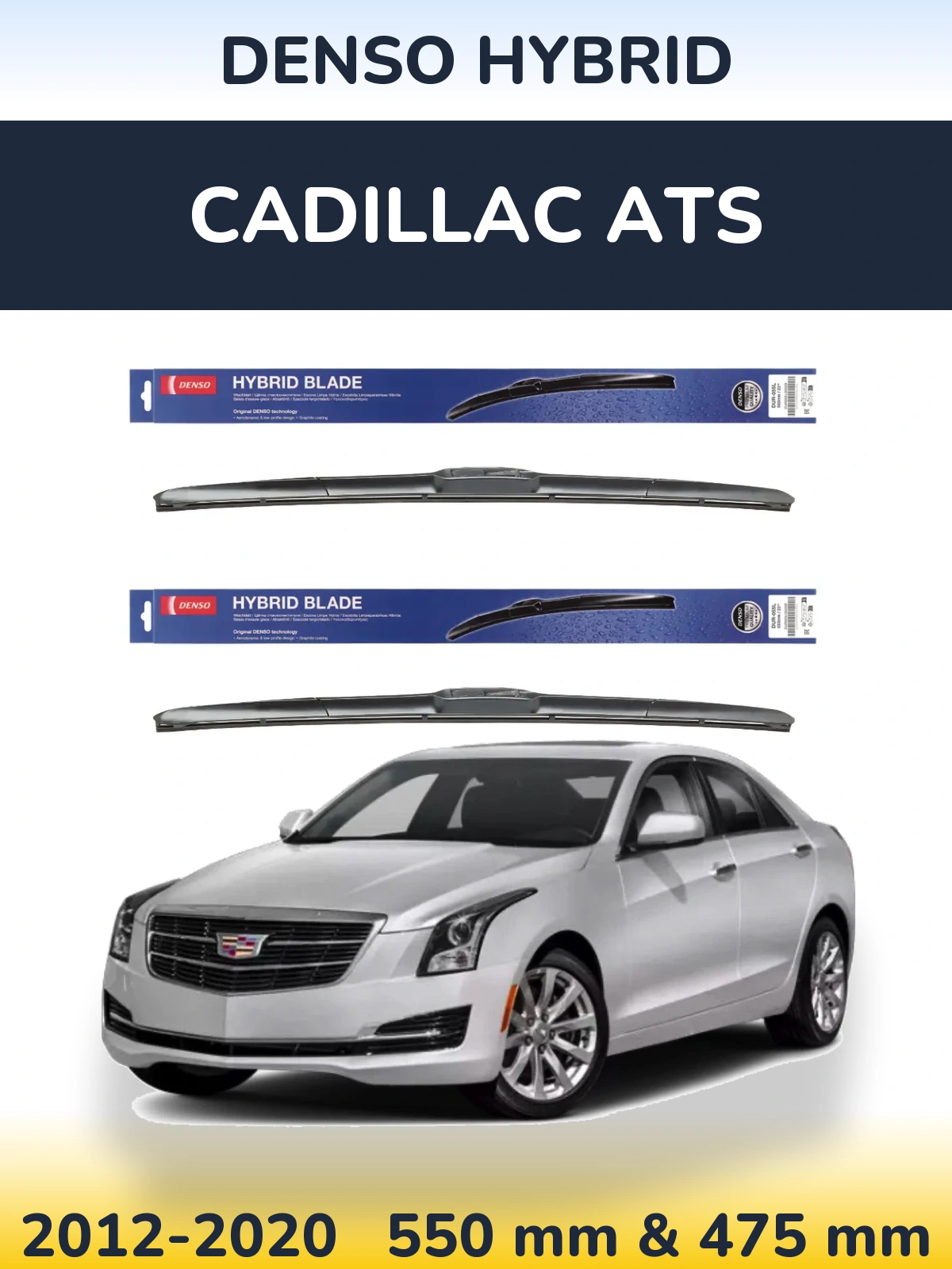 Комплект передніх щіток Denso Hybrid 550 & 475 мм для Cadillac ATS 2012-2020