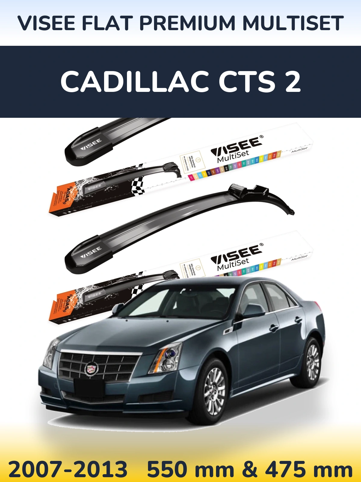 Front wiper blade set VISEE FLAT PREMIUM MultiSet 550 & 475 mm for Cadillac CTS 2 2007-2013
