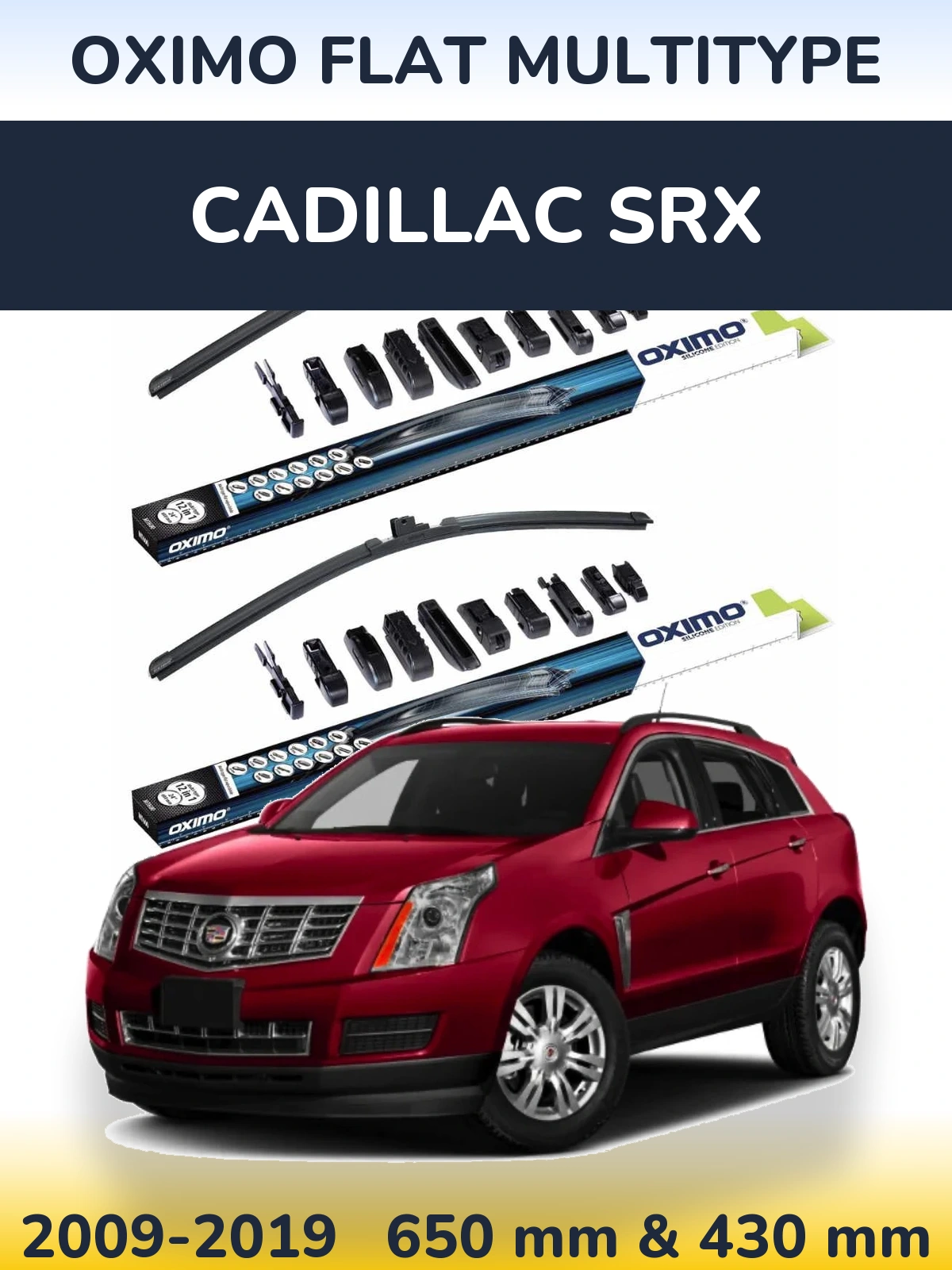Front wiper blade set Oximo Flat MultiTipse 650 & 430 mm for Cadillac SRX 2009-2019