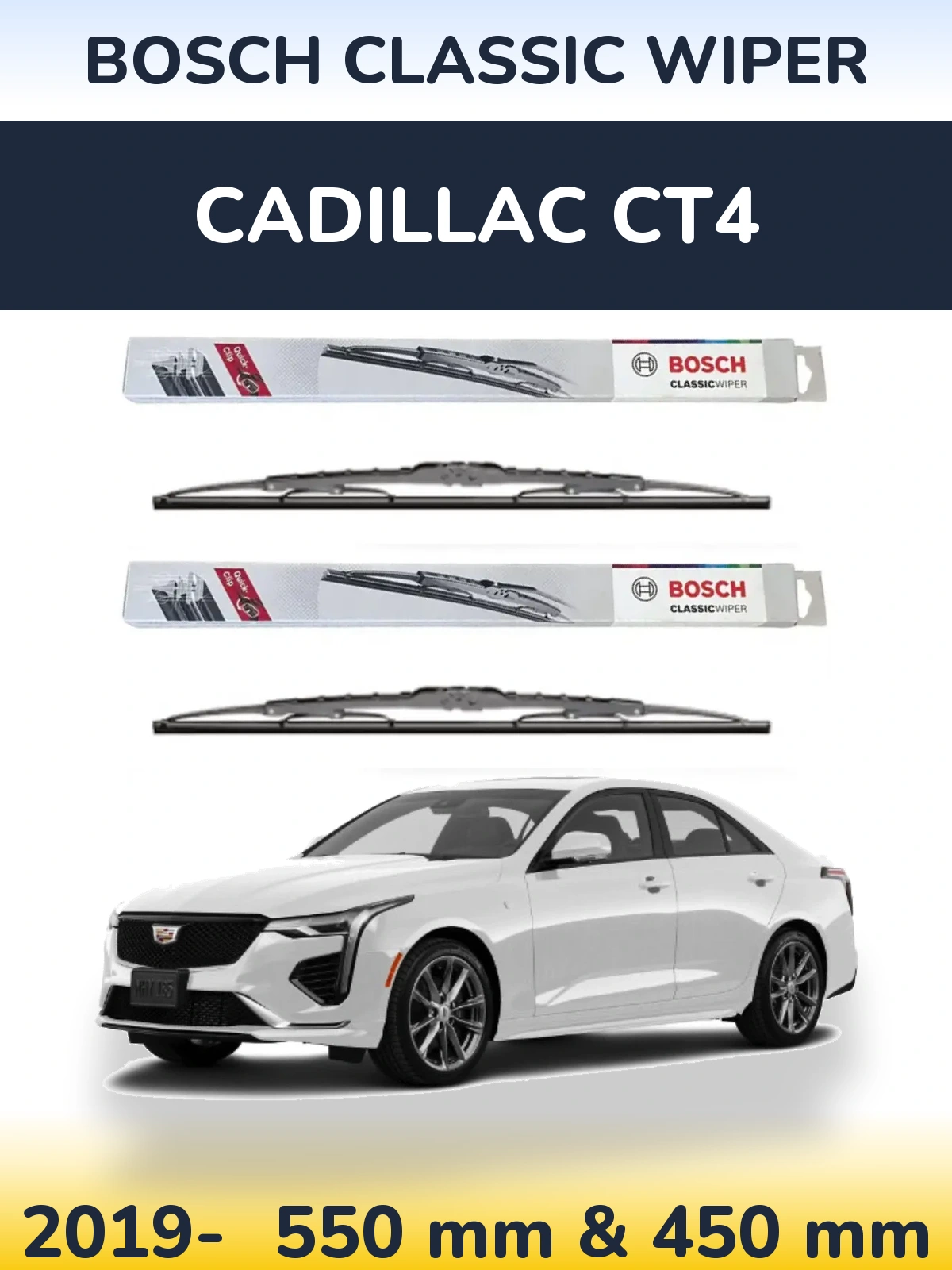 Front wiper blade set BOSCH Classic Wiper 550 & 450 mm for Cadillac CT4 2019-2026