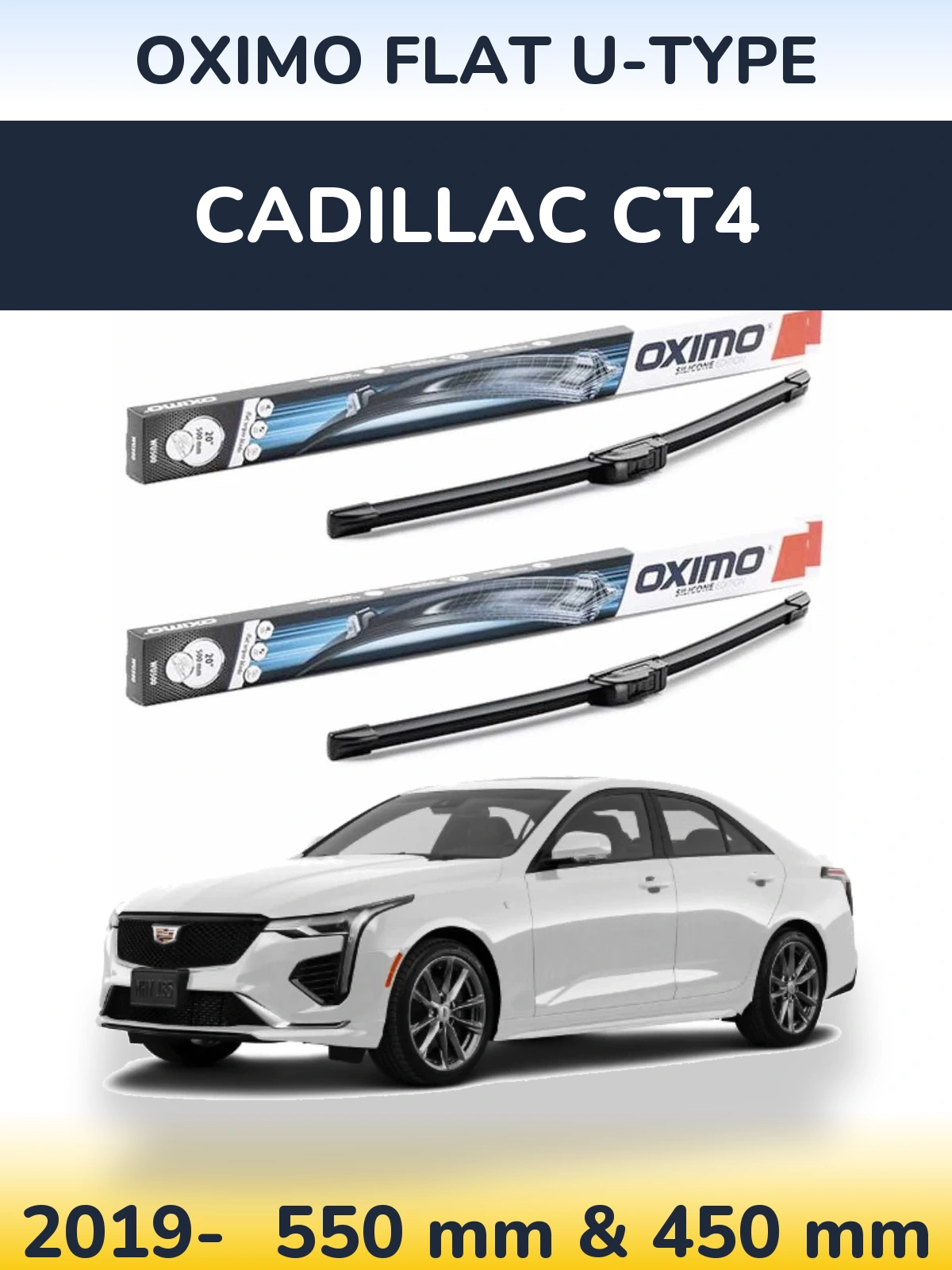 Front wiper blade set Oximo Flat U-type 550 & 450 mm for Cadillac CT4 2019-2026