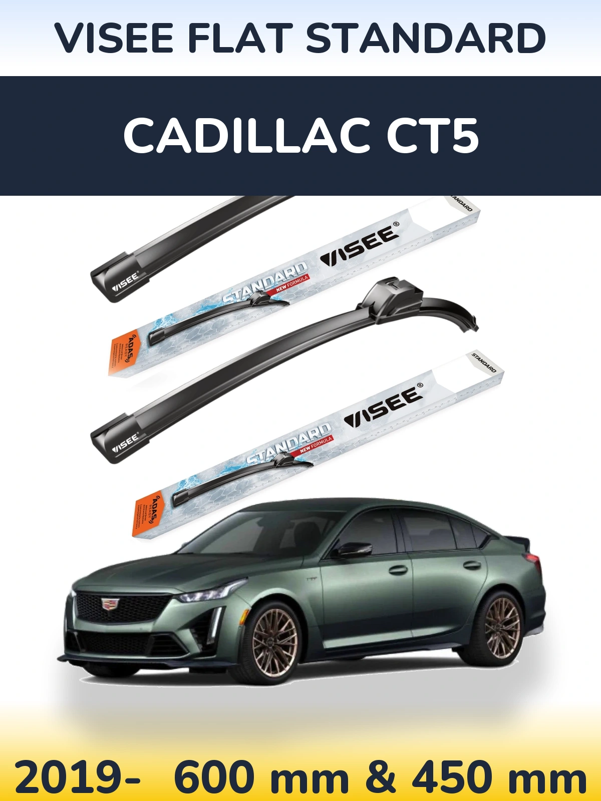 Front wiper blade set VISEE FLAT STANDARD 600 & 450 mm for Cadillac CT5 2019-2026
