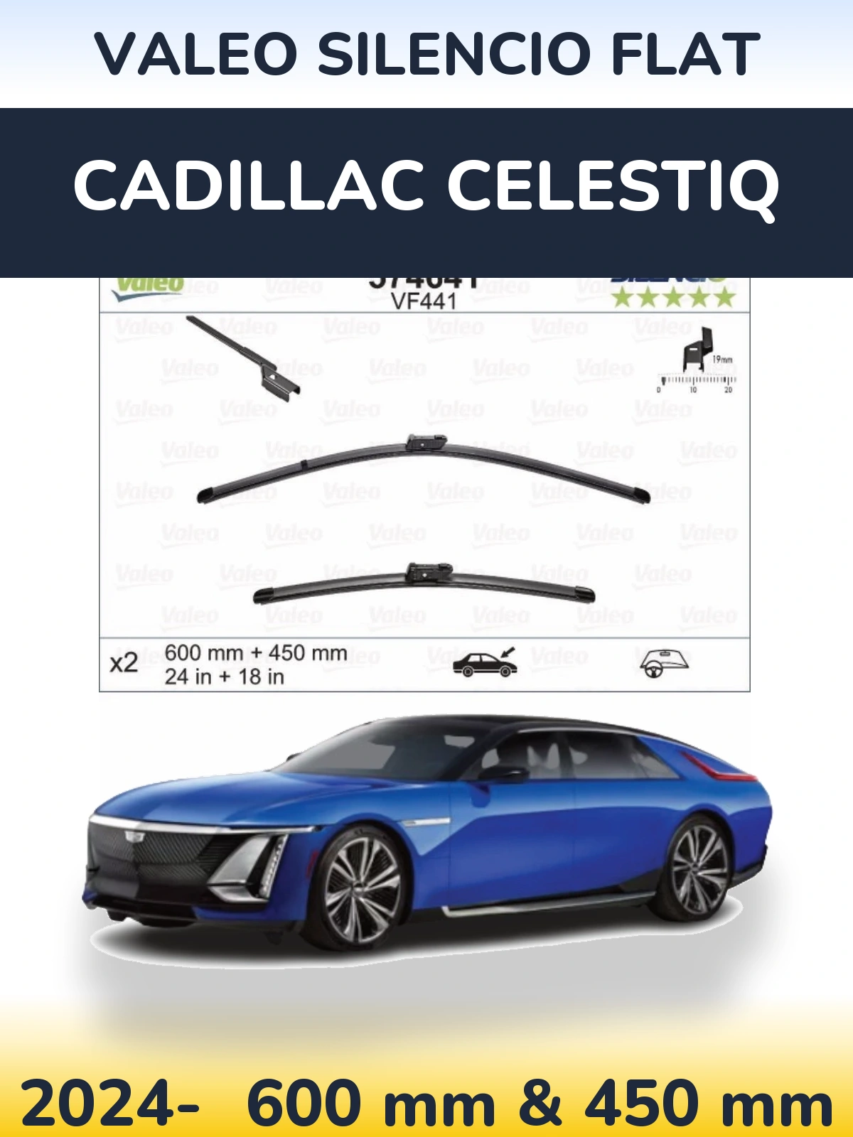 Front wiper blade set Valeo Silencio Flat 600 & 450 mm for Cadillac Celestiq 2024-2026